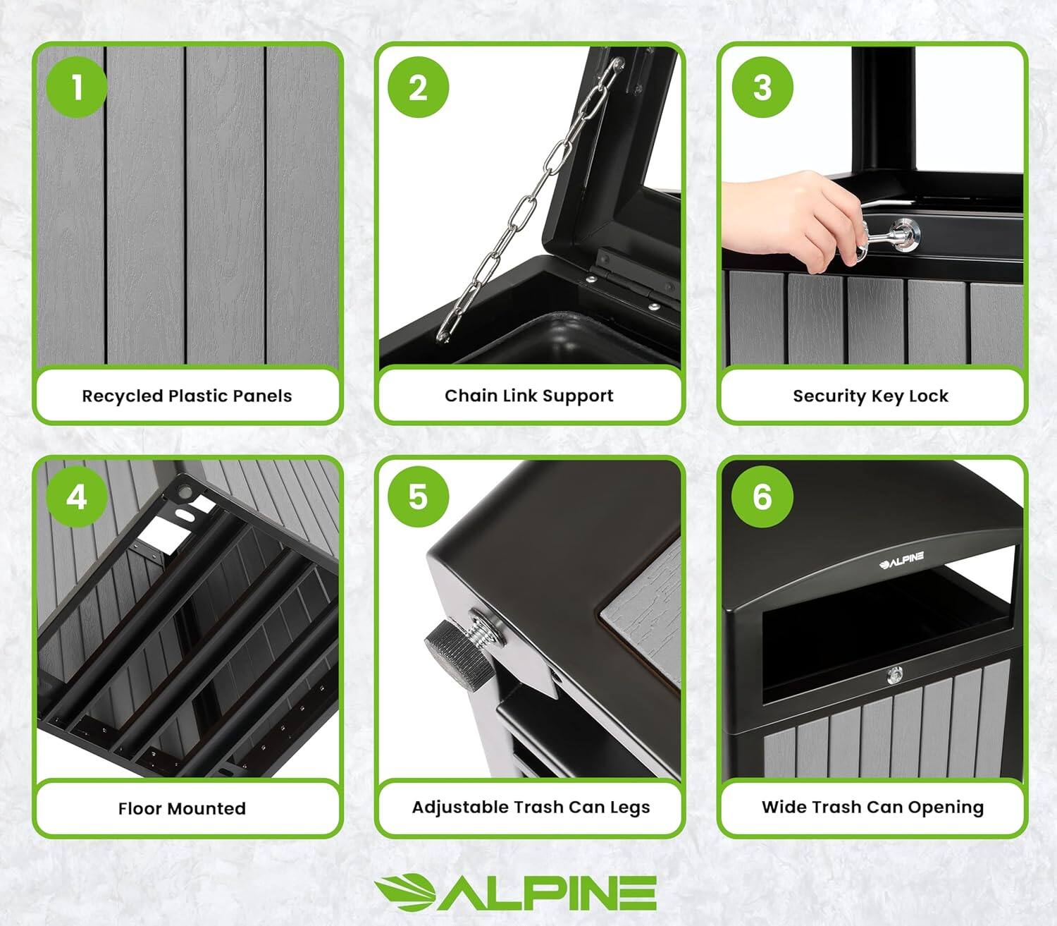 1. Recycled Plastic Panels
2. Chain Link Support
3. Security Key Lock
4. Floor Mounted
5. Adjustable Trash Can Legs
6. Wide Trash Can Opening

ALPINE