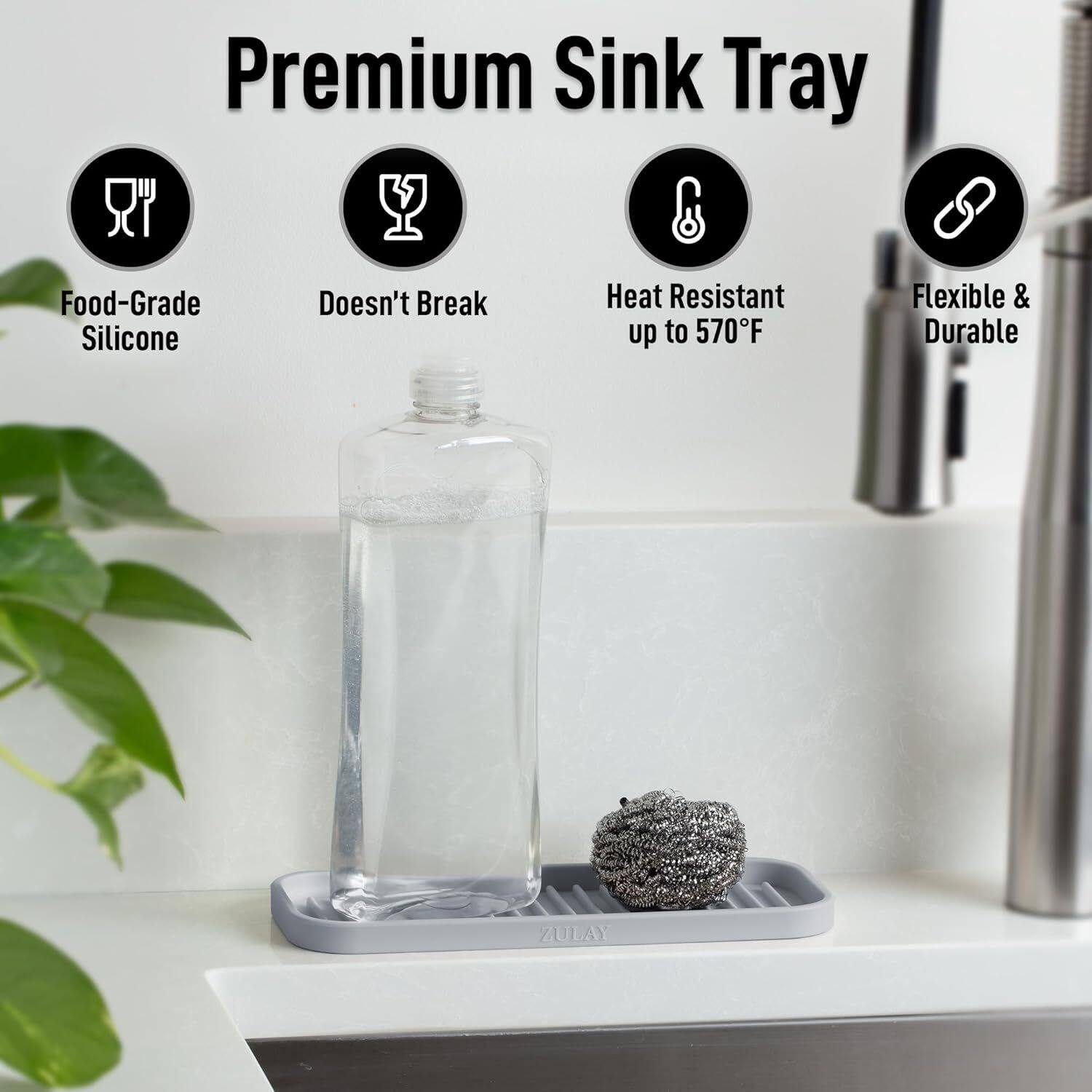 Premium Sink Tray

- Food-Grade Silicone
- Doesn't Break
- Heat Resistant up to 570°F
- Flexible & Durable