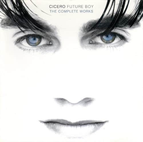 Cicero - Future Boy: Complete Works   - COMPACT DISCS [CD] price history on PriceWatchPro