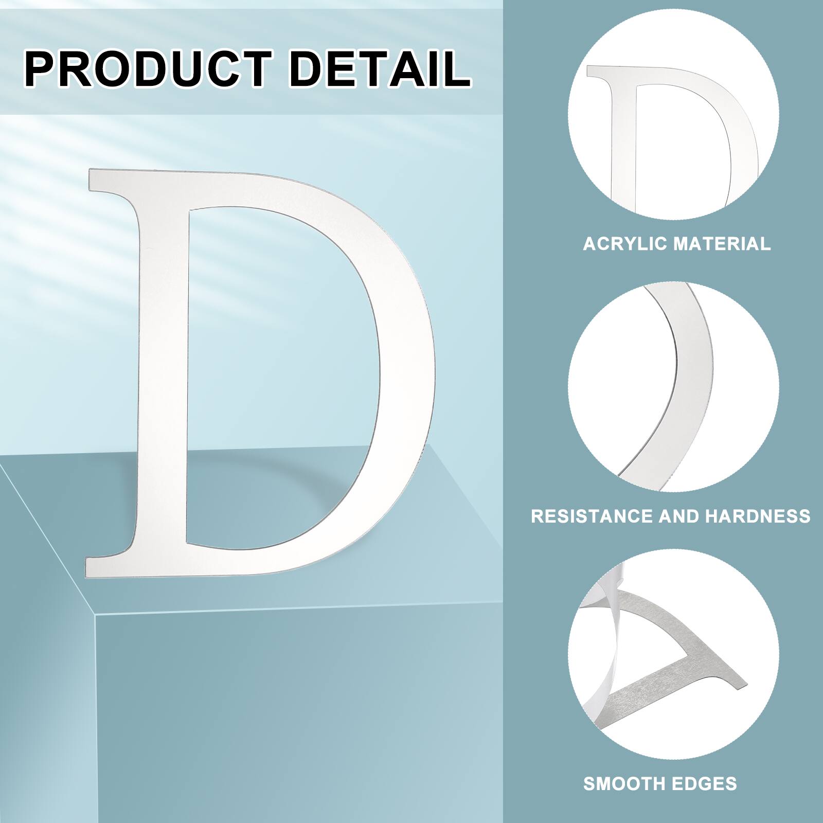 PRODUCT DETAIL

ACRYLIC MATERIAL

RESISTANCE AND HARDNESS

SMOOTH EDGES