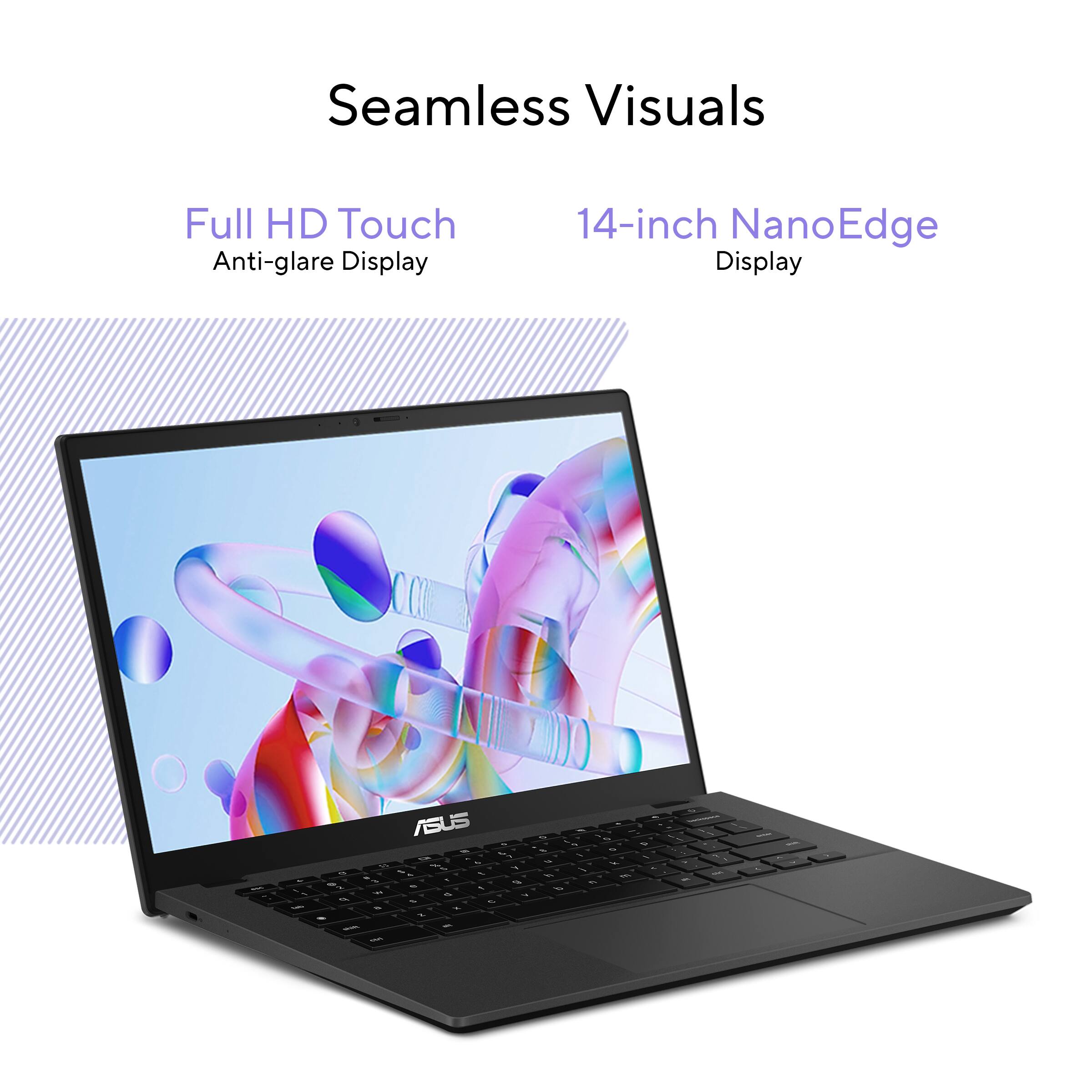Seamless Visuals

Full HD Touch Anti-glare Display

14-inch NanoEdge Display

ASUS