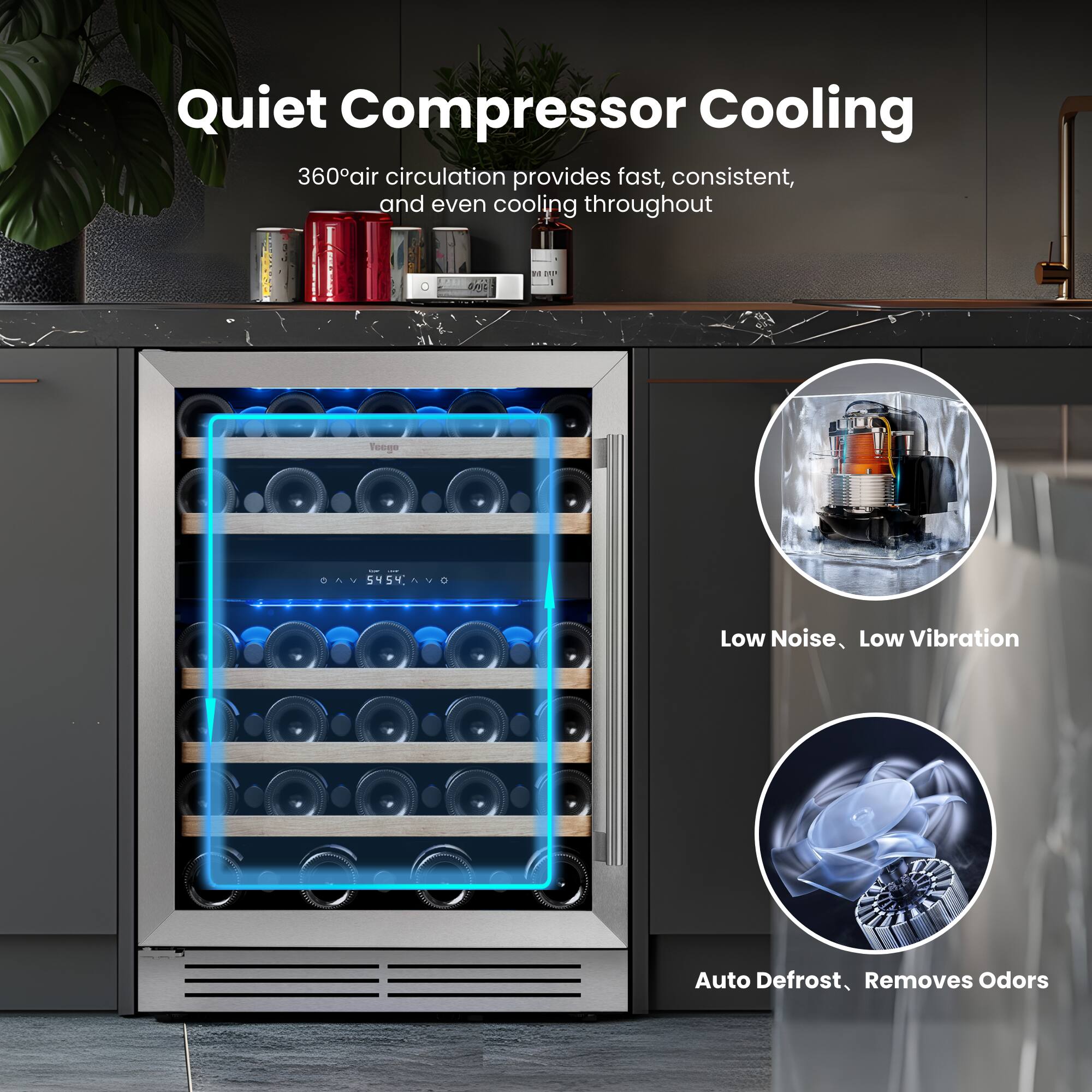 Quiet Compressor Cooling  
360° air circulation provides fast, consistent, and even cooling throughout  

- Low Noise, Low Vibration  
- Auto Defrost, Removes Odors