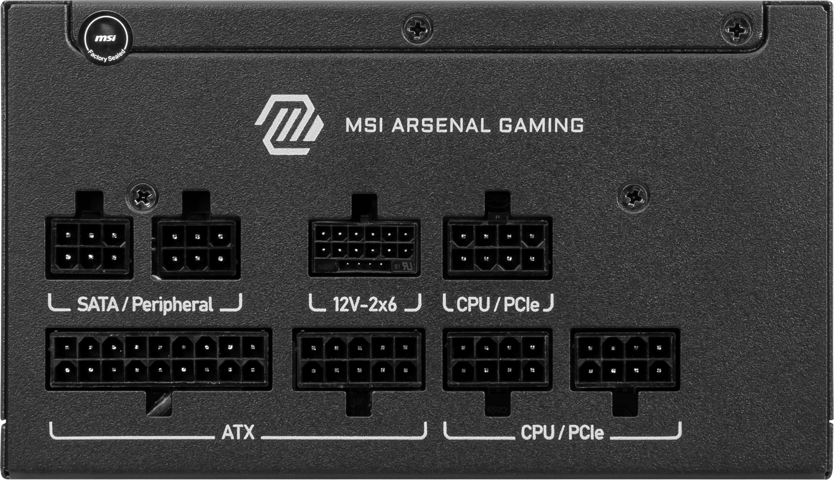 MSI Factory Sealed MSI ARSENAL GAMING

- SATA / Peripheral
- 12V-2x6
- CPU / PCle
- ATX
- CPU / PCle