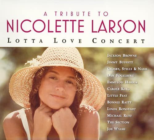 Various Artists - Tribute to Nicolette Larson: Lotta Love Concert   - COMPACT DISCS [CD] price history on PriceWatchPro
