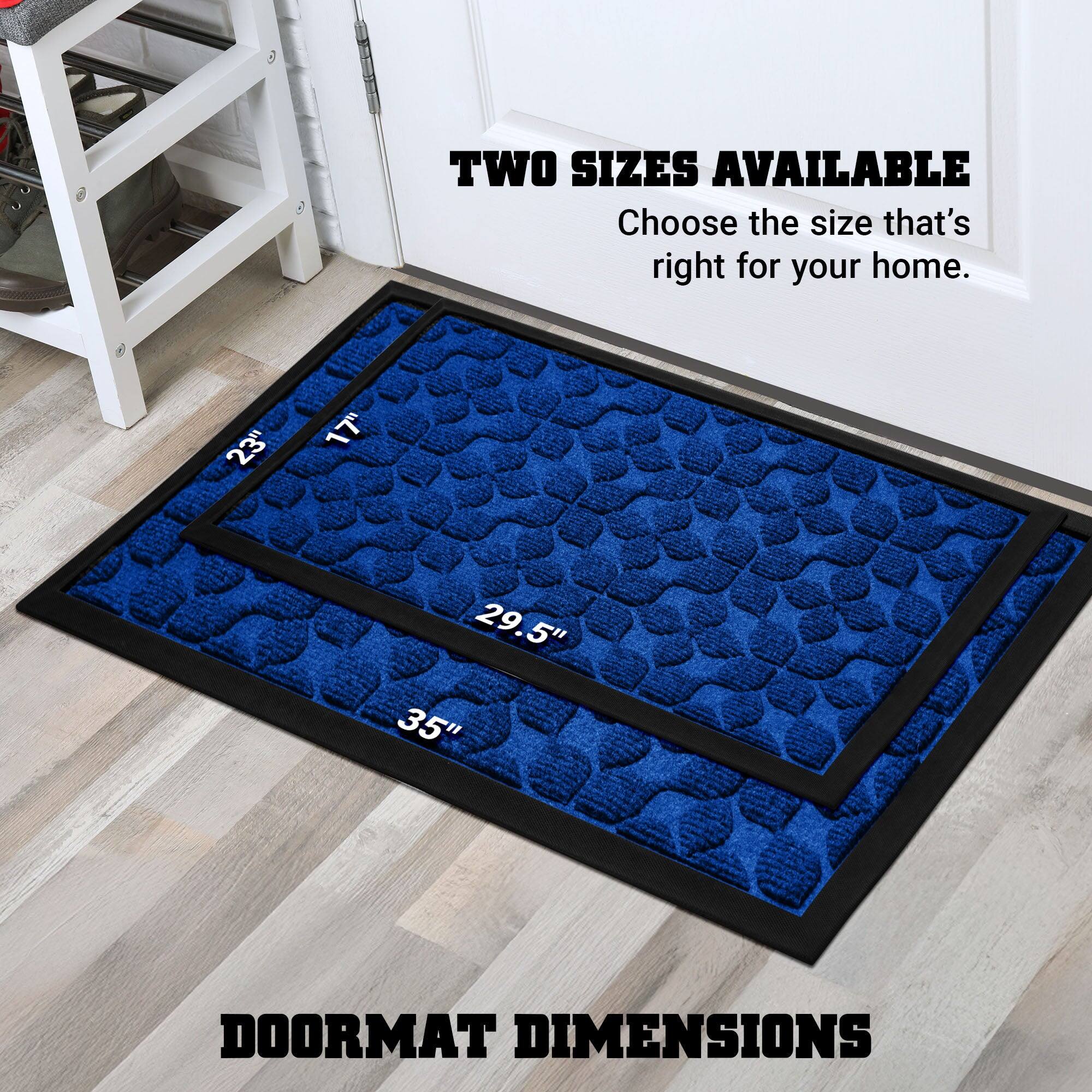 TWO SIZES AVAILABLE  
Choose the size that's right for your home.  

DOORMAT DIMENSIONS  
23" x 17"  
29.5" x 35"