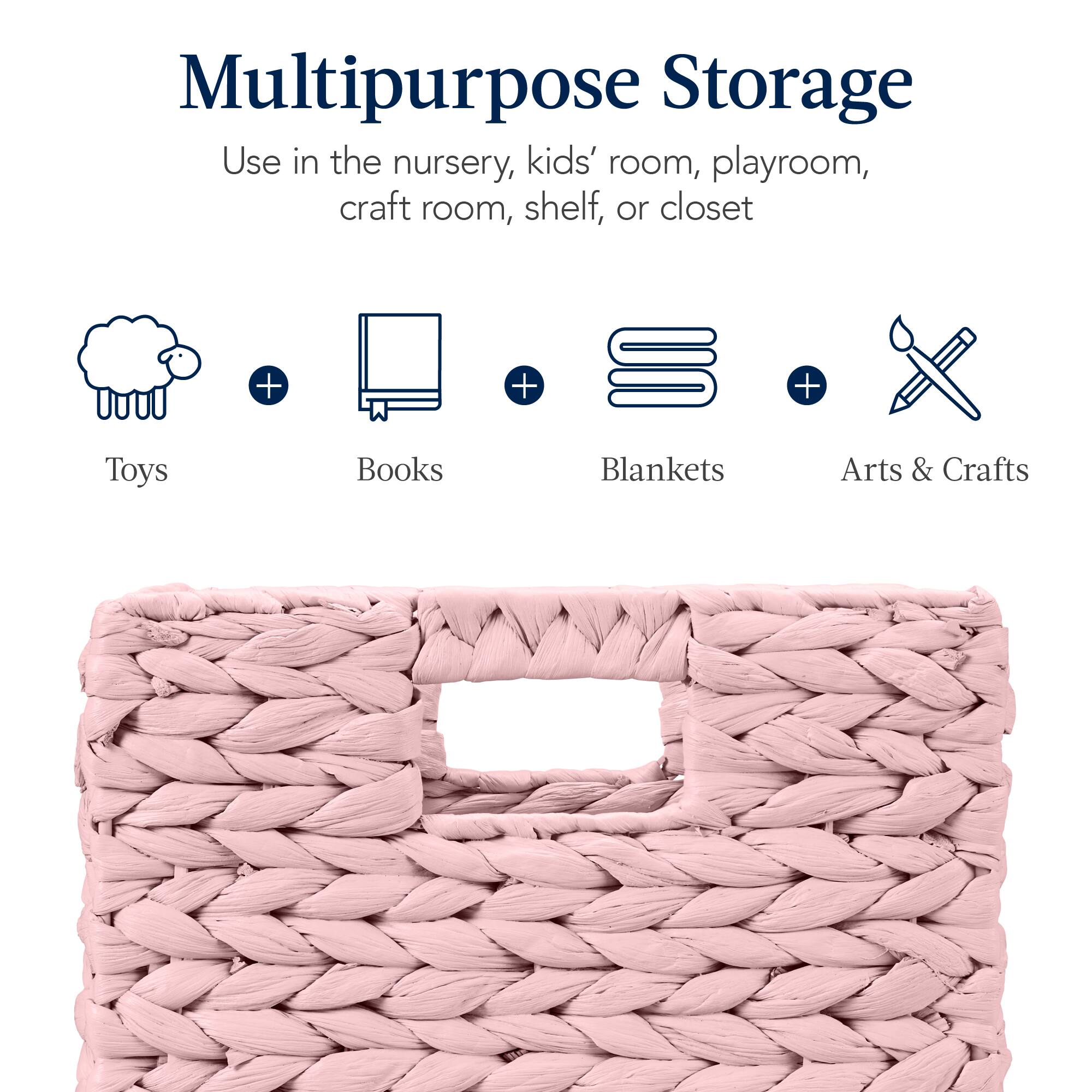 Multipurpose Storage

Use in the nursery, kids' room, playroom, craft room, shelf, or closet

Toys + Books + Blankets + Arts & Crafts