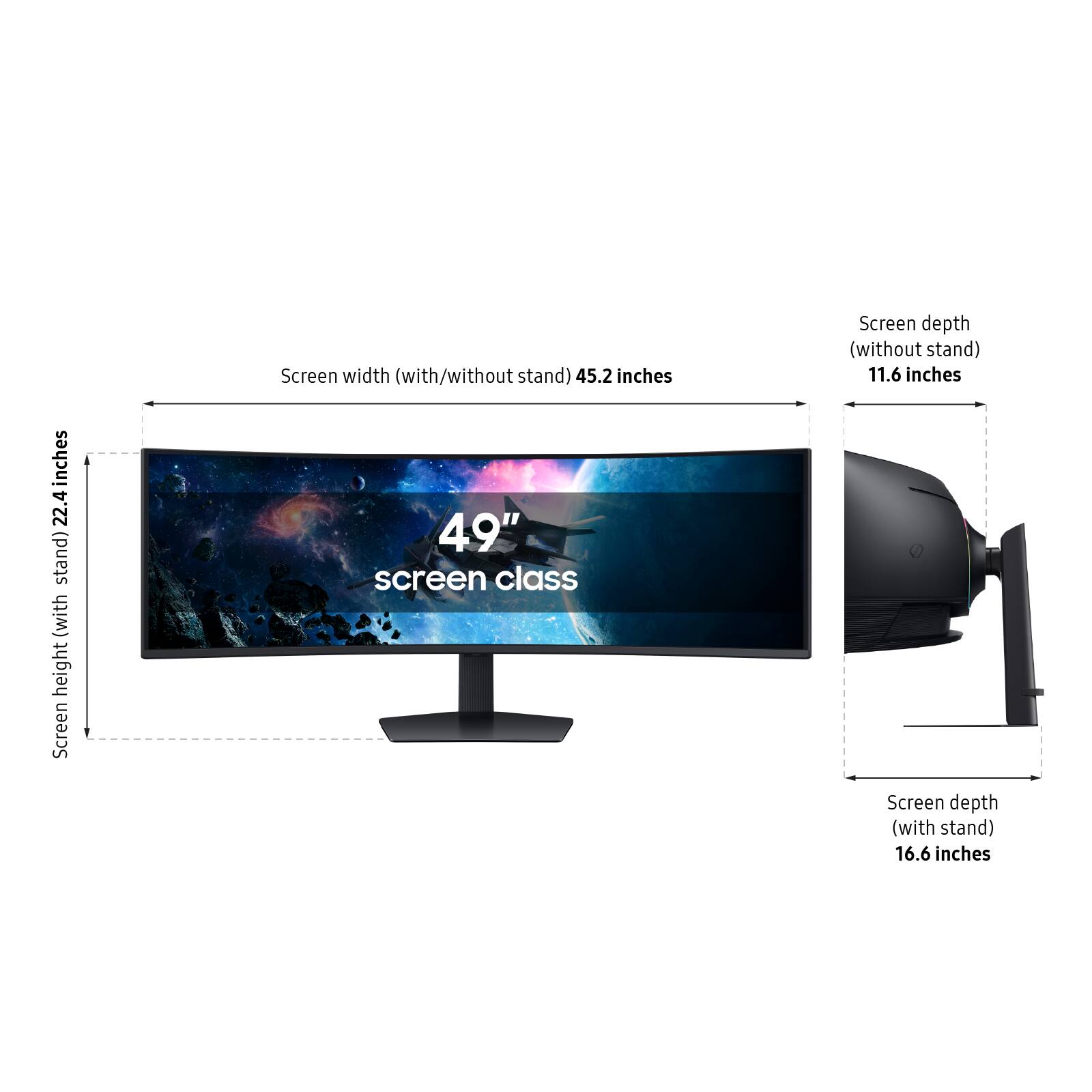 - Screen width (with/without stand): 45.2 inches
- Screen height (with stand): 22.4 inches
- Screen depth (without stand): 11.6 inches
- Screen depth (with stand): 16.6 inches