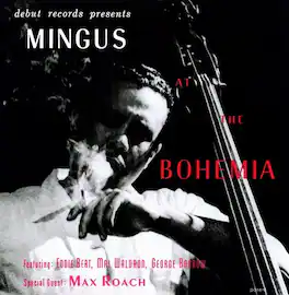 Charles Mingus - Mingus at the Bohemia - VINYL LP