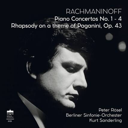 RACHMANINOFF
Piano Concertos No. 1 - 4
Rhapsody on a theme of Paganini, Op. 43
Peter Rösel
Berliner Sinfonie-Orchester
Kurt Sanderling
BERLIN CLASSICS
3CD