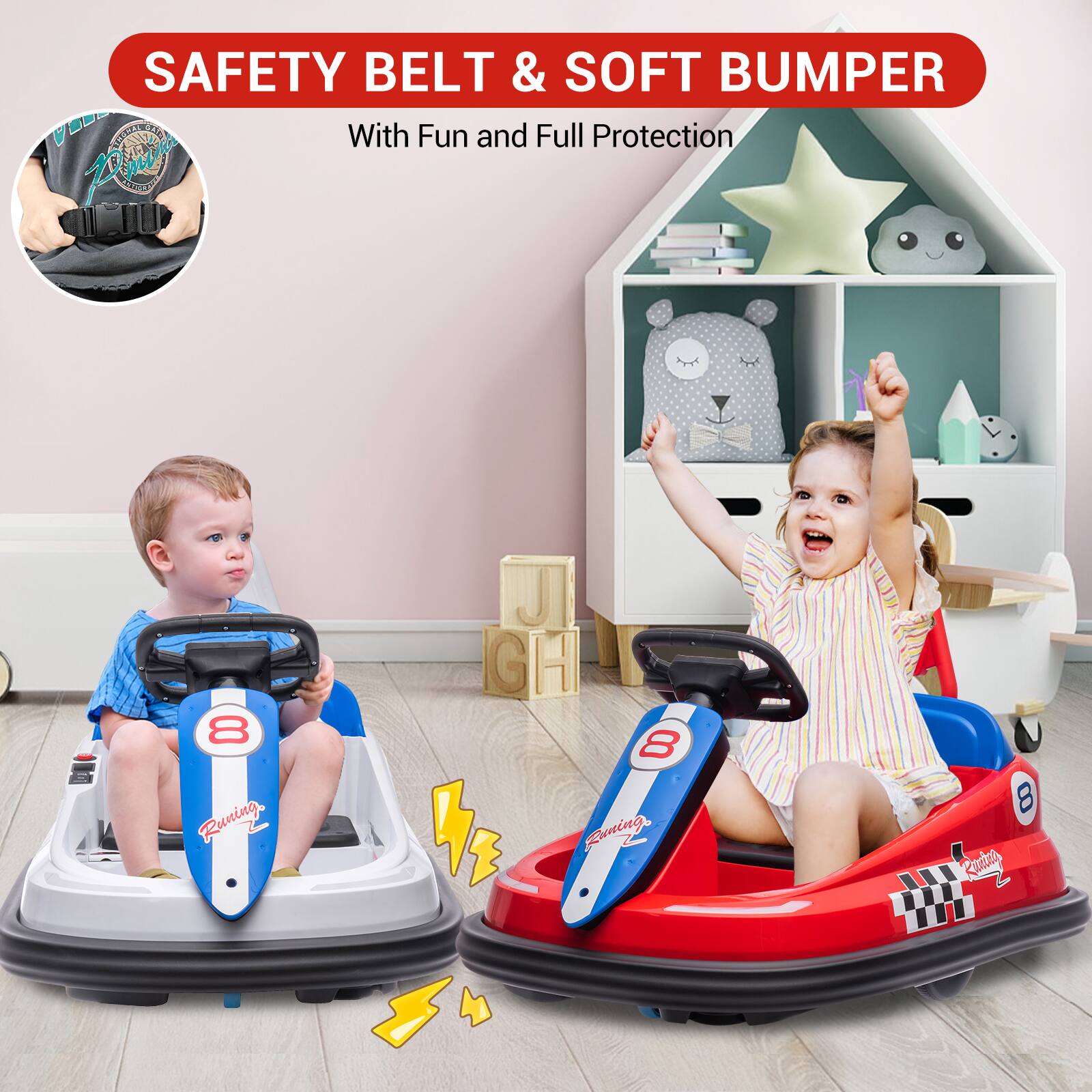 SAFETY BELT & SOFT BUMPER  
With Fun and Full Protection