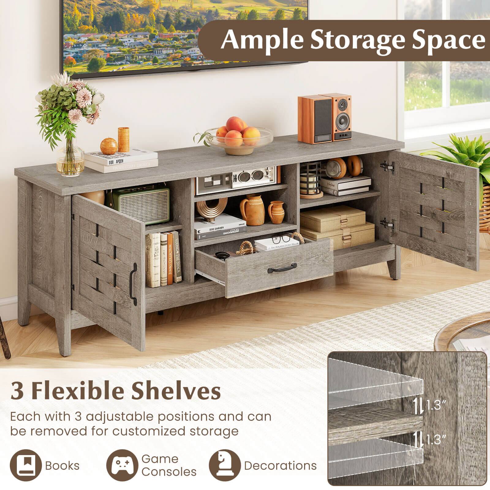 Ample Storage Space

3 Flexible Shelves
Each with 3 adjustable positions and can be removed for customized storage

Books
Game Consoles
Decorations

11.3"