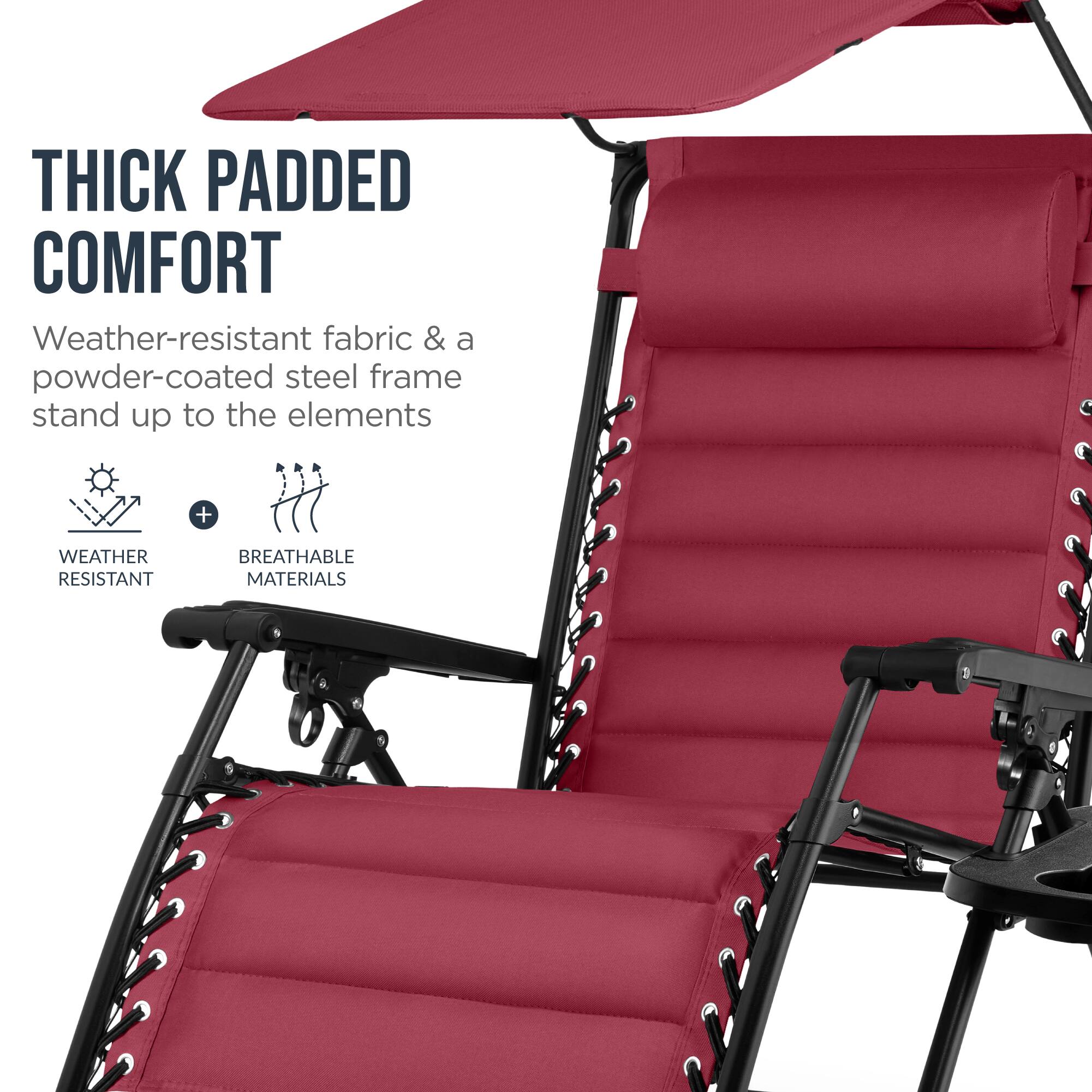 THICK PADDED COMFORT  
Weather-resistant fabric & a powder-coated steel frame stand up to the elements  
+ WEATHER RESISTANT  
BREATHABLE MATERIALS