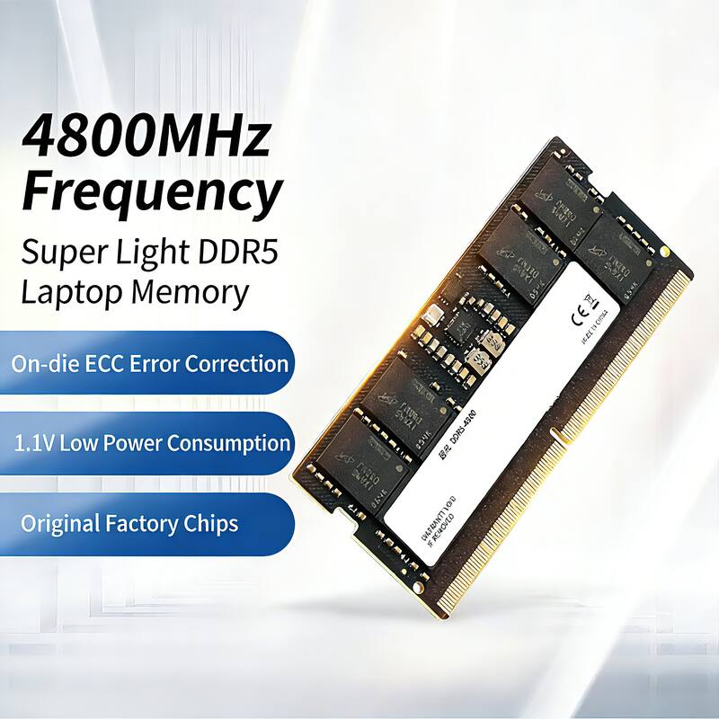 4800MHz Frequency  
Super Light DDR5 Laptop Memory  
On-die ECC Error Correction  
1.1V Low Power Consumption  
Original Factory Chips