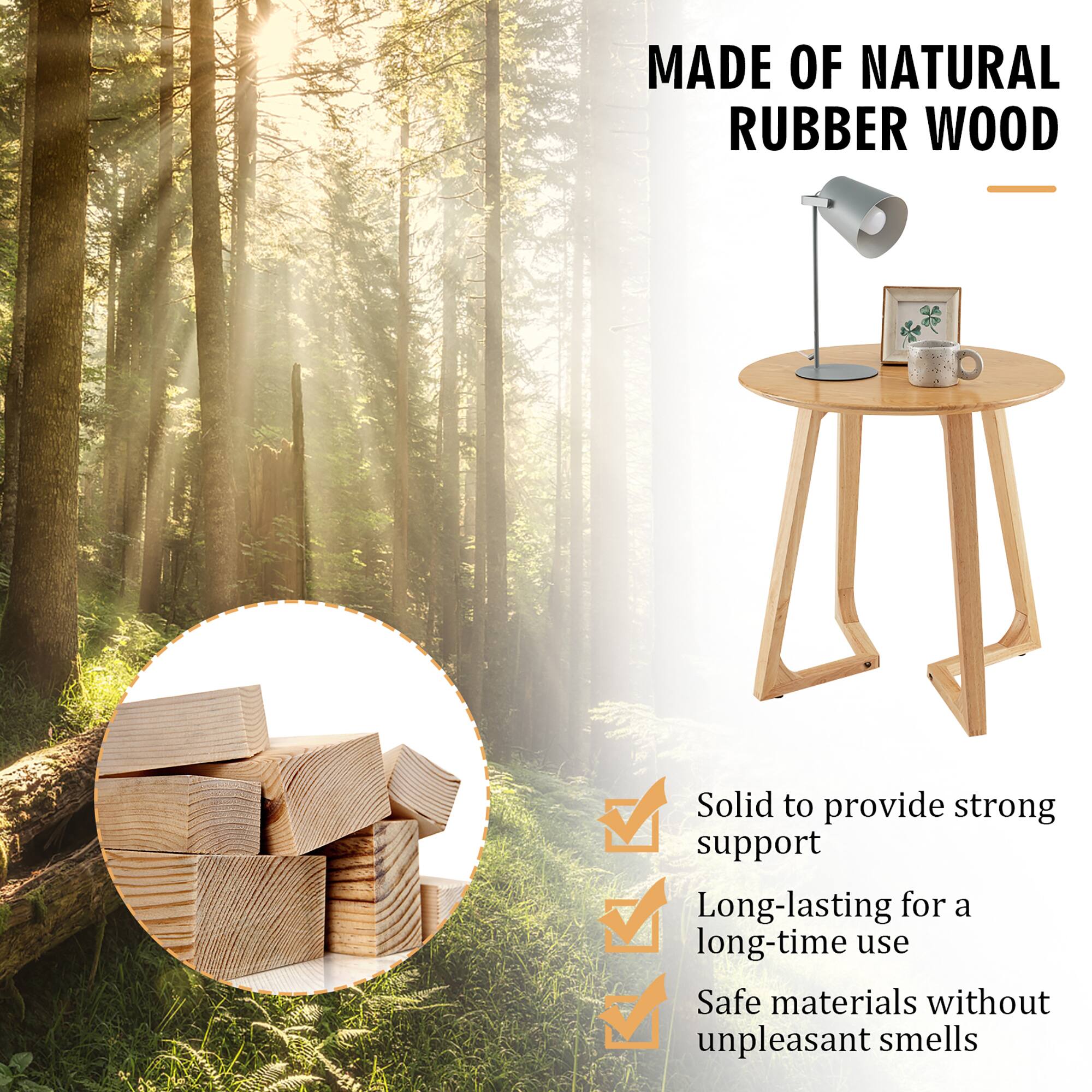 MADE OF NATURAL RUBBER WOOD: Solid to provide strong support, long-lasting for a long-time use, safe materials without unpleasant smells.