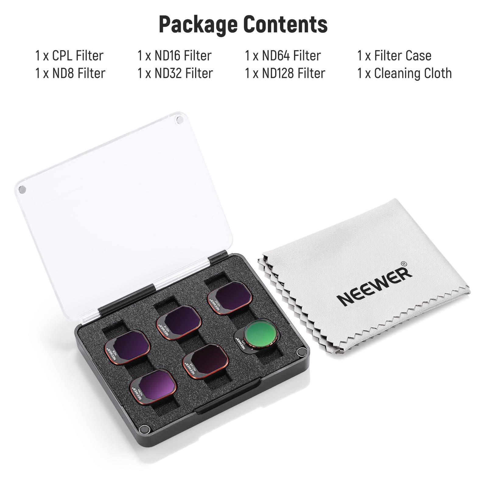 Package Contents

1 x CPL Filter  
1 x ND8 Filter  
1 x ND16 Filter  
1 x ND32 Filter  
1 x ND64 Filter  
1 x ND128 Filter  
1 x Filter Case  
1 x Cleaning Cloth  

NEEWER
