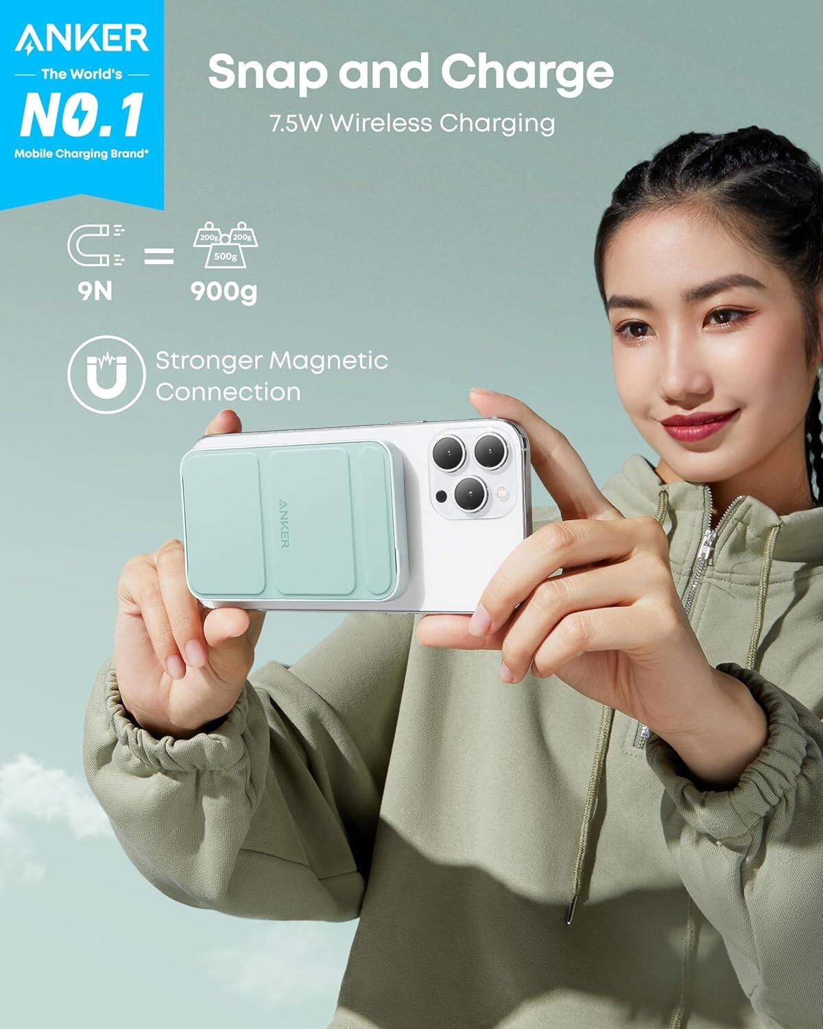 ANKER  
The World's NO.1  
Mobile Charging Brand*  

Snap and Charge  
7.5W Wireless Charging  

9N = 900g  

Stronger Magnetic Connection