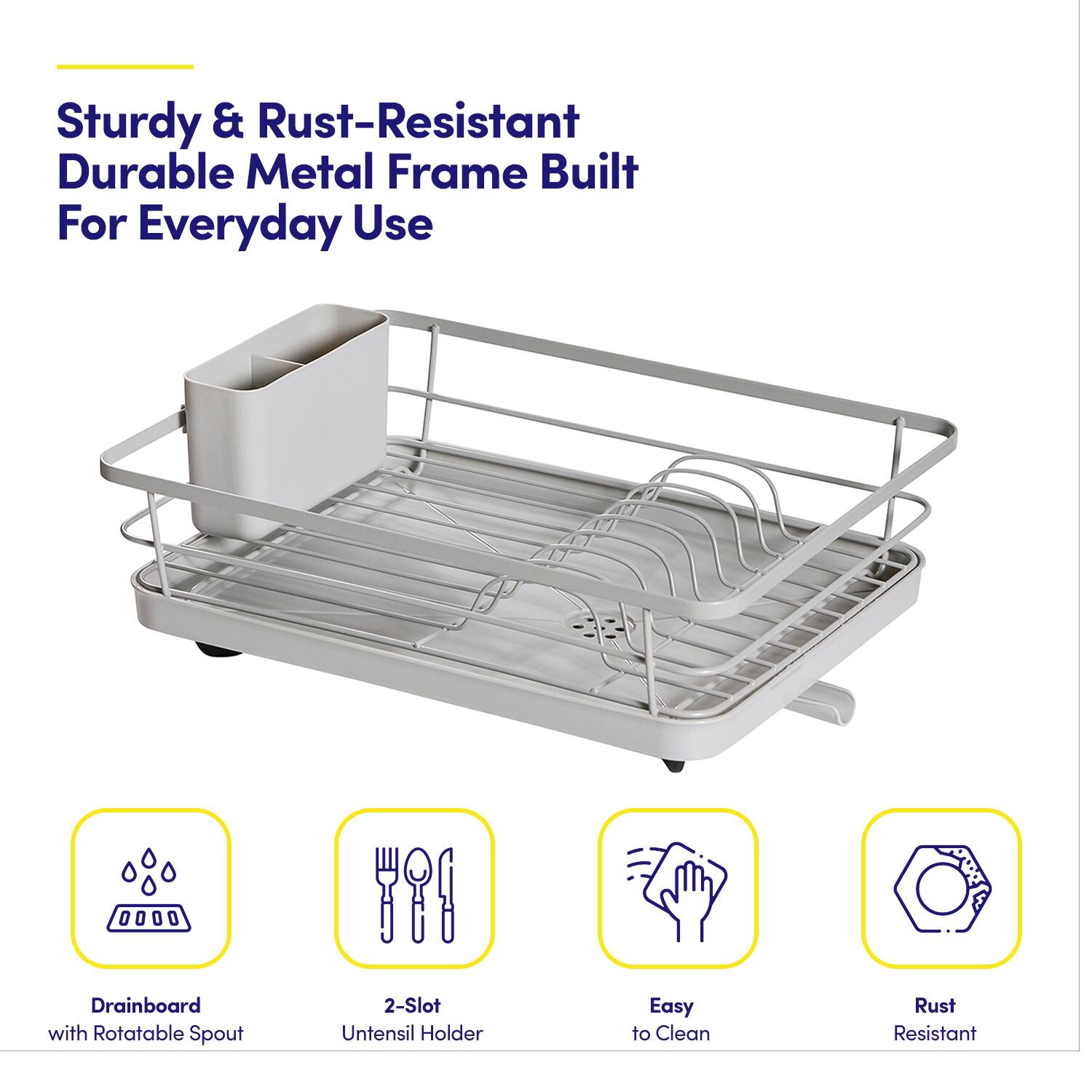 Sturdy & Rust-Resistant Durable Metal Frame Built For Everyday Use

- Drainboard with Rotatable Spout
- 2-Slot Utensil Holder
- Easy to Clean
- Rust Resistant