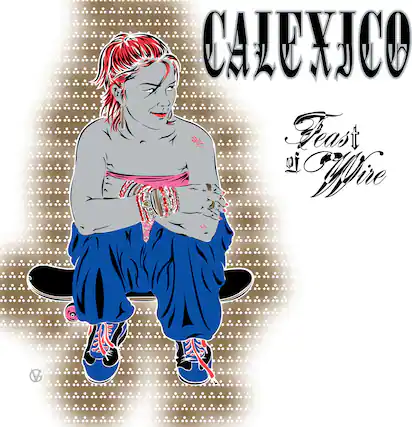 Calexjco
Feast of Wire