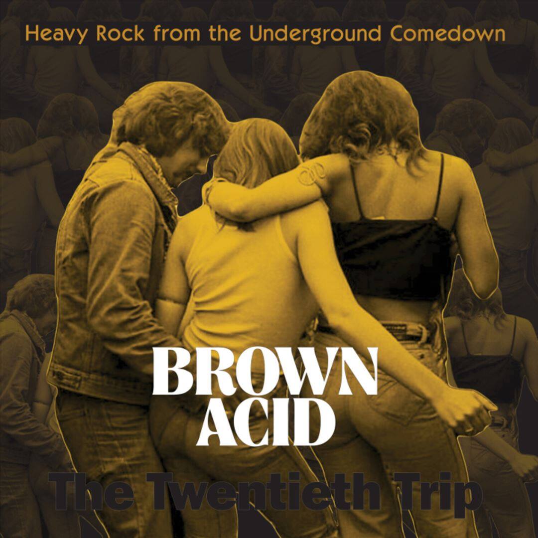 Front. Brown Acid: The Twentieth Trip [LP].