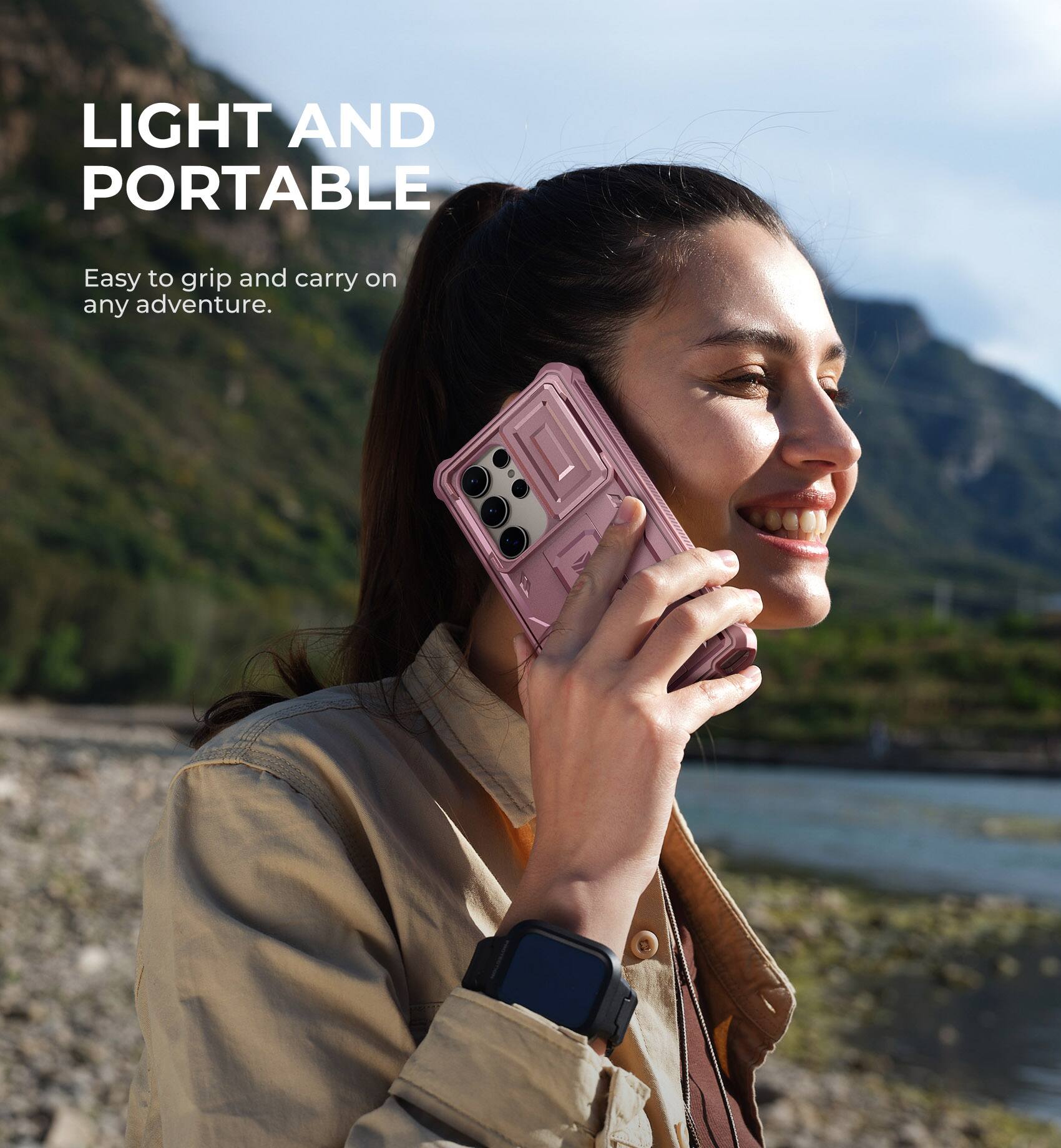 LIGHT AND PORTABLE
Easy to grip and carry on any adventure.