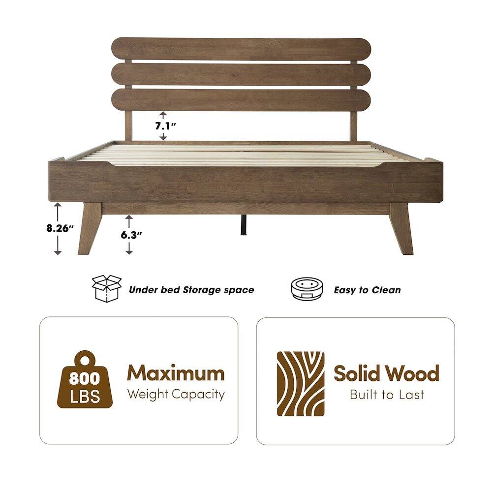 7.1" 8.26" 6.3"  
Under bed Storage space  
Easy to Clean  
800 Maximum LBS Weight Capacity  
Solid Wood Built to Last