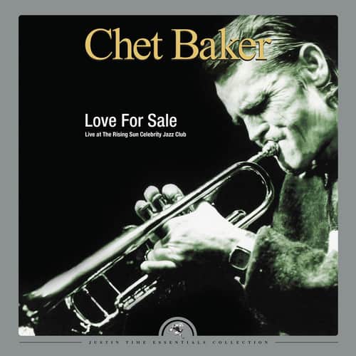 Chet Baker - Love For Sale: Live At The Rising Sun Celebrity  - VINYL LP