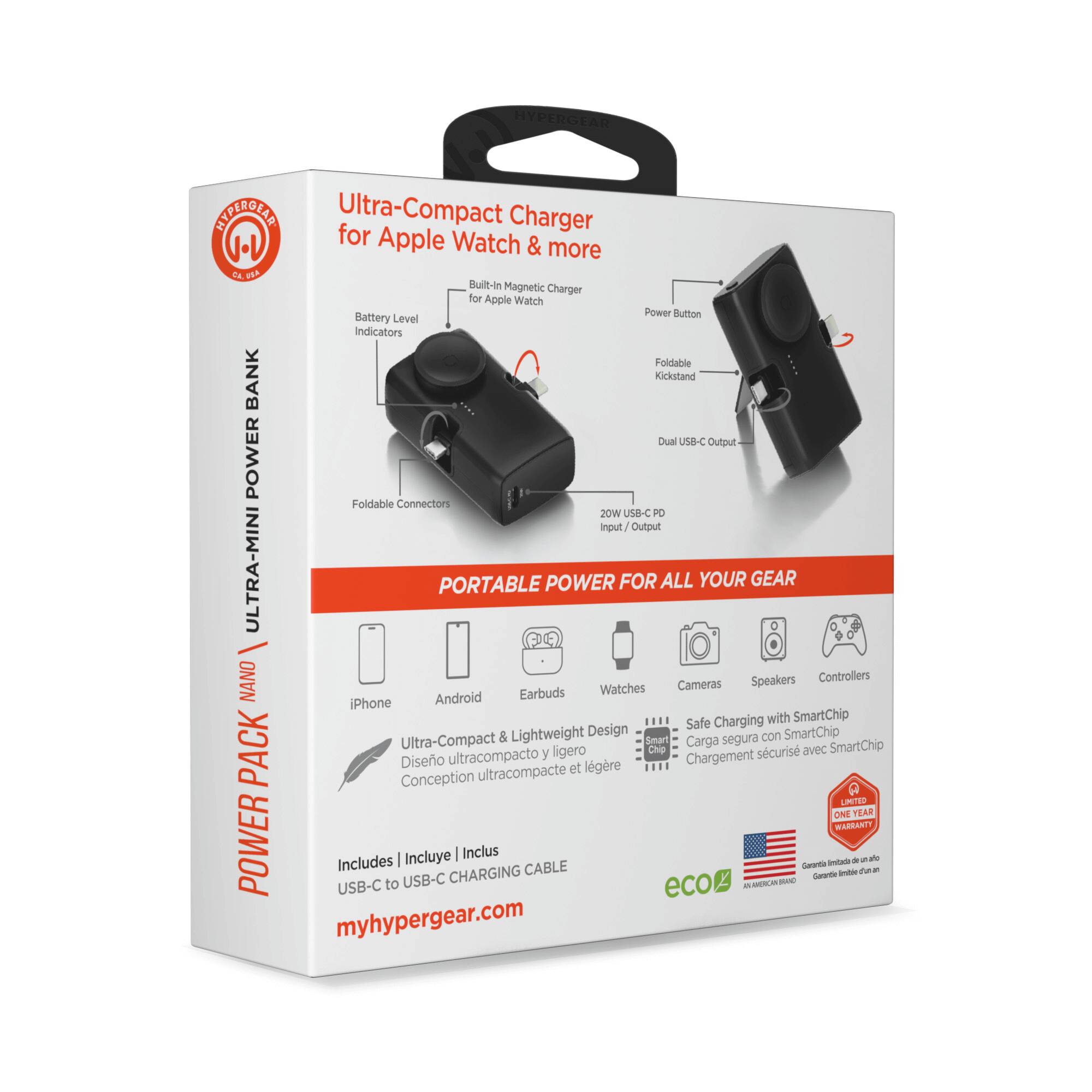 HYPERGEAR Ultra-Compact Charger for Apple Watch & more

- Built-In Magnetic Charger for Apple Watch
- Power Button
- Battery Level Indicators
- Foldable Kickstand
- Dual USB-C Output
- Foldable Connectors
- 20W USB-C Input/Output
- Ultra-Mini Portable Power for All Your Gear
- Nano Speakers, Controllers, Watches, Cameras, Android, Earbuds, iPhone
- Safe Charging with SmartChip
- Lightweight Design
- Includes USB-C to USB-C Charging Cable

myhypergear.com