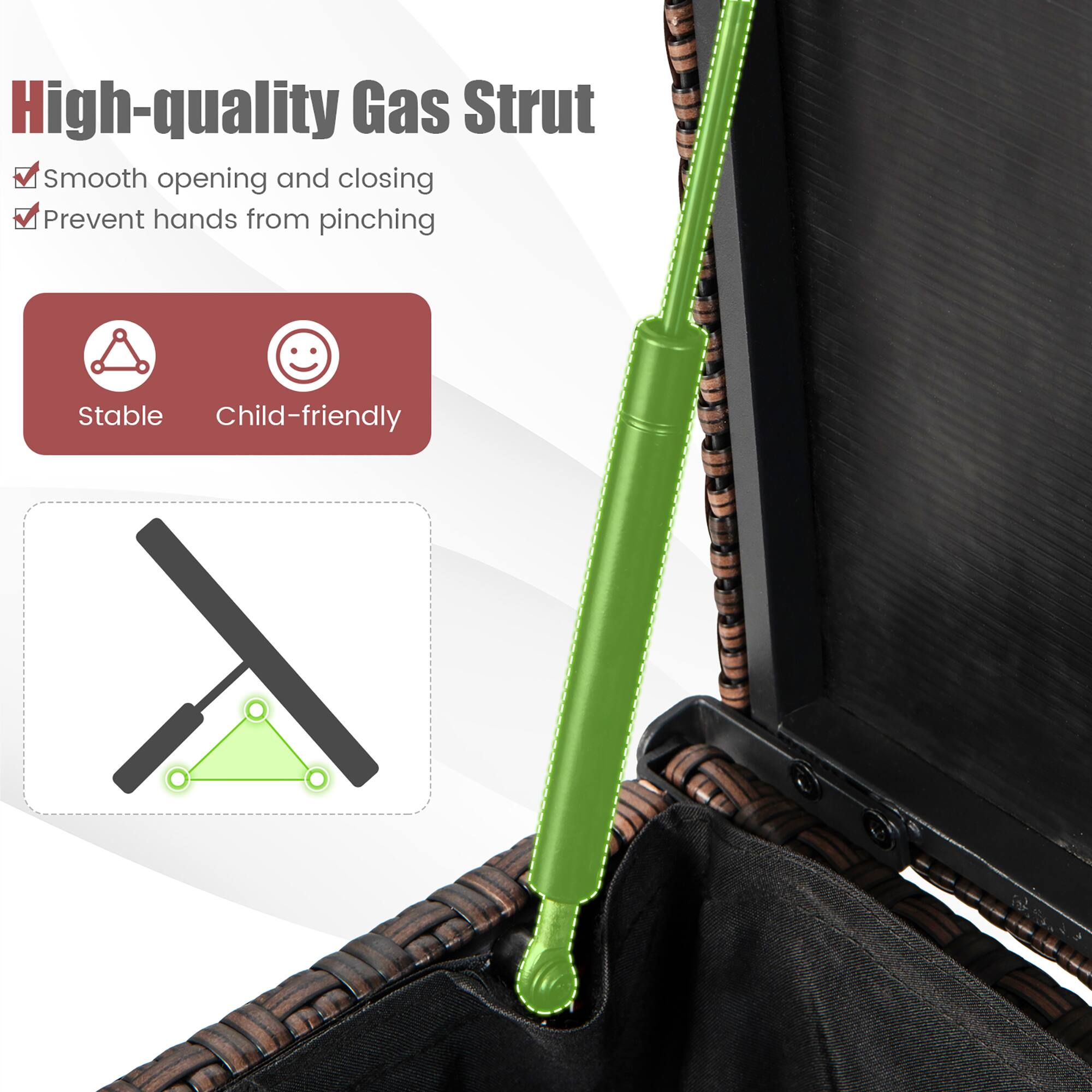 High-quality Gas Strut  
- Smooth opening and closing  
- Prevent hands from pinching  

Stable  
Child-friendly