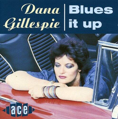 Dana Gillespie - Blues It Up   - COMPACT DISCS [CD] price history on PriceWatchPro