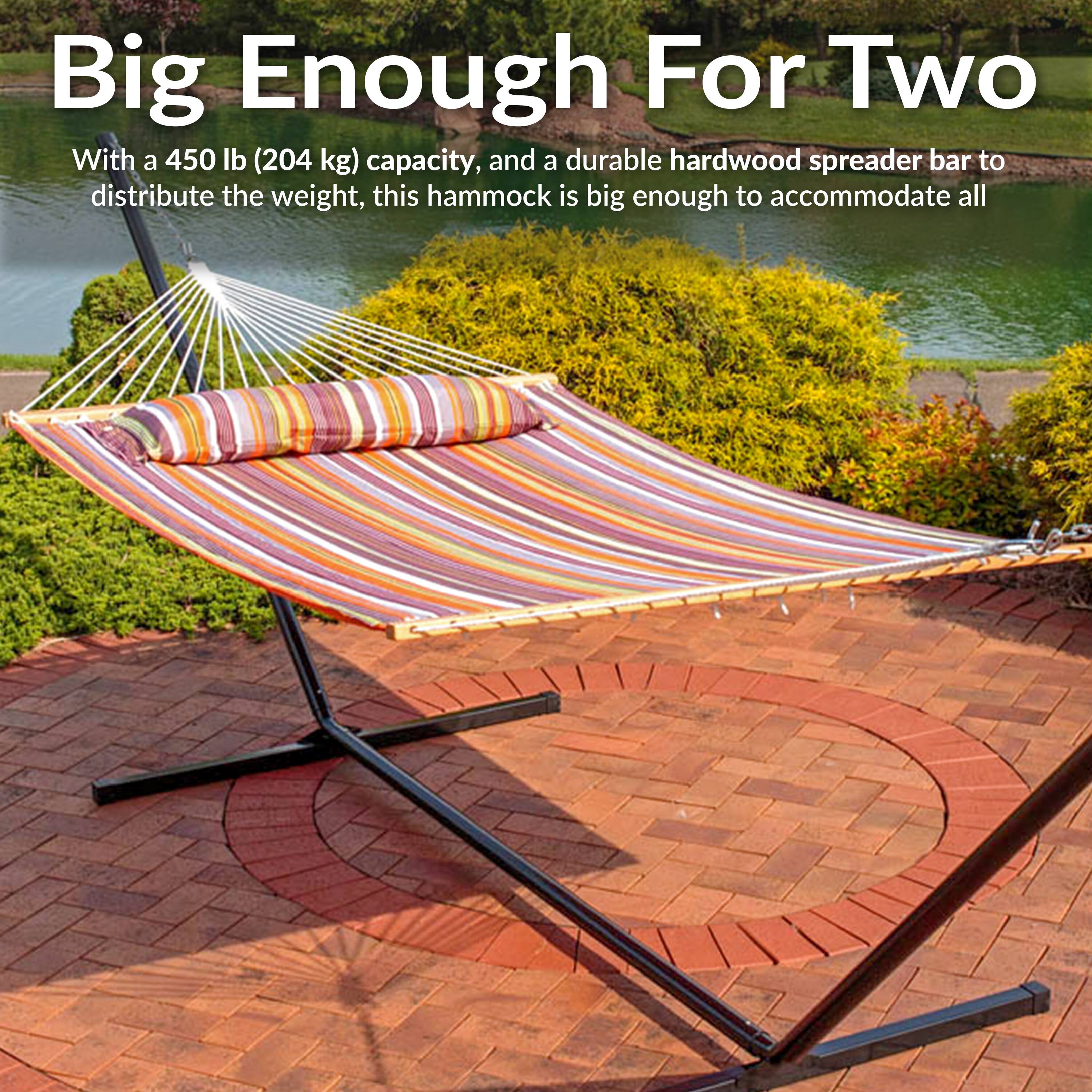 Big Enough For Two

With a 450 lb (204 kg) capacity, and a durable hardwood spreader bar to distribute the weight, this hammock is big enough to accommodate all.