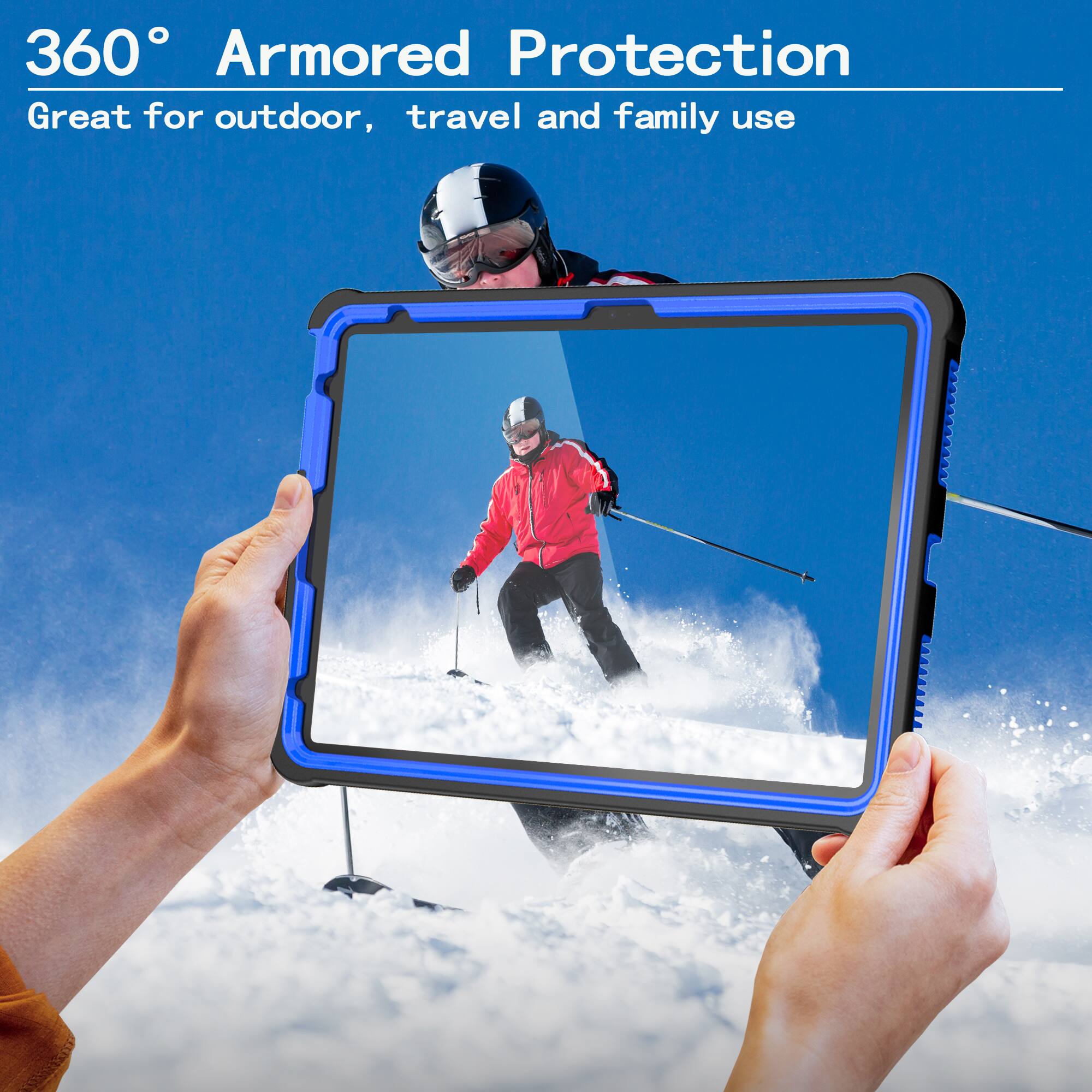 360° Armored Protection  
Great for outdoor, travel and family use
