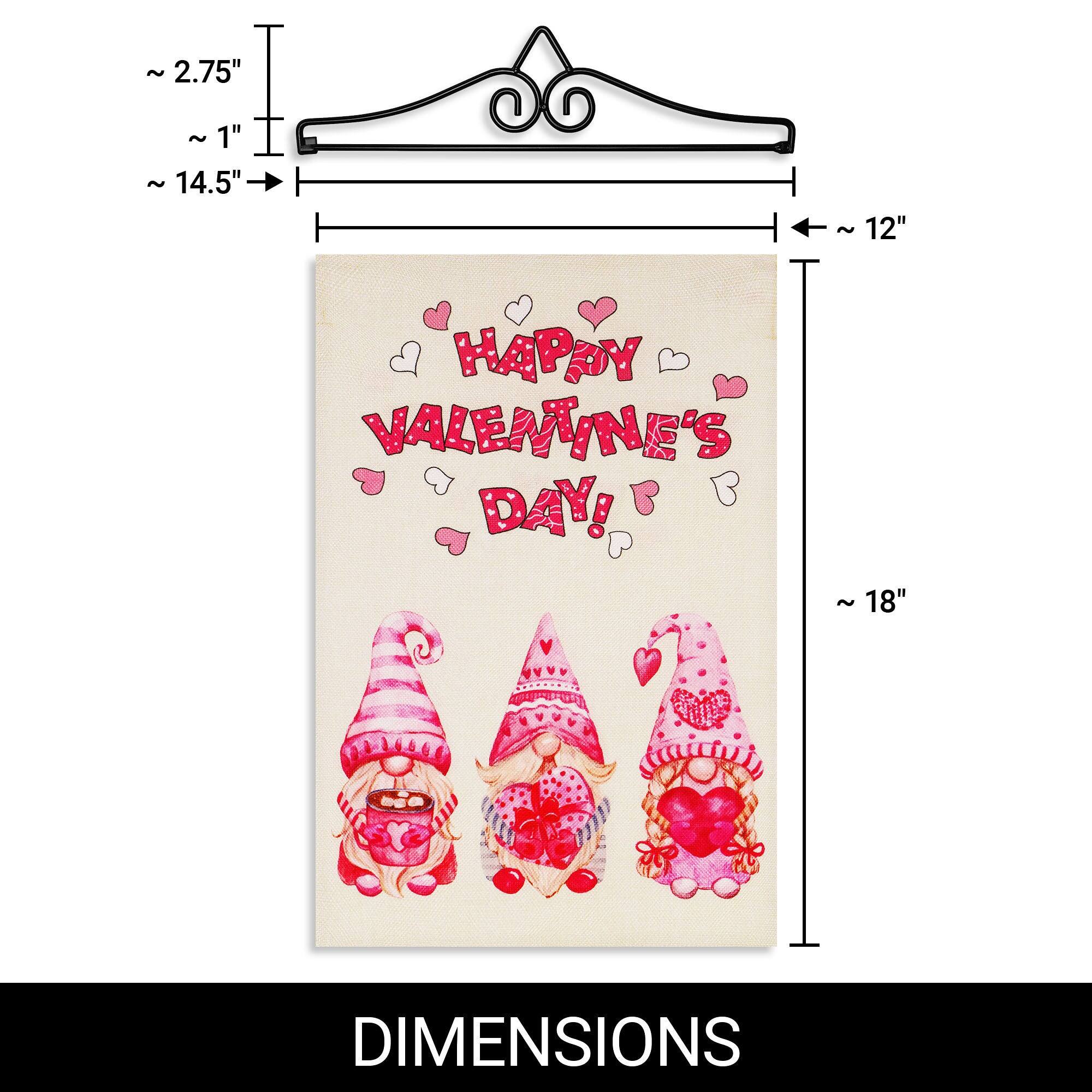 - ~2.75"
- ~1"
- ~14.5"
- ~12"
- ~18"
- HAPPY VALENTINE'S DAY!
- DIMENSIONS