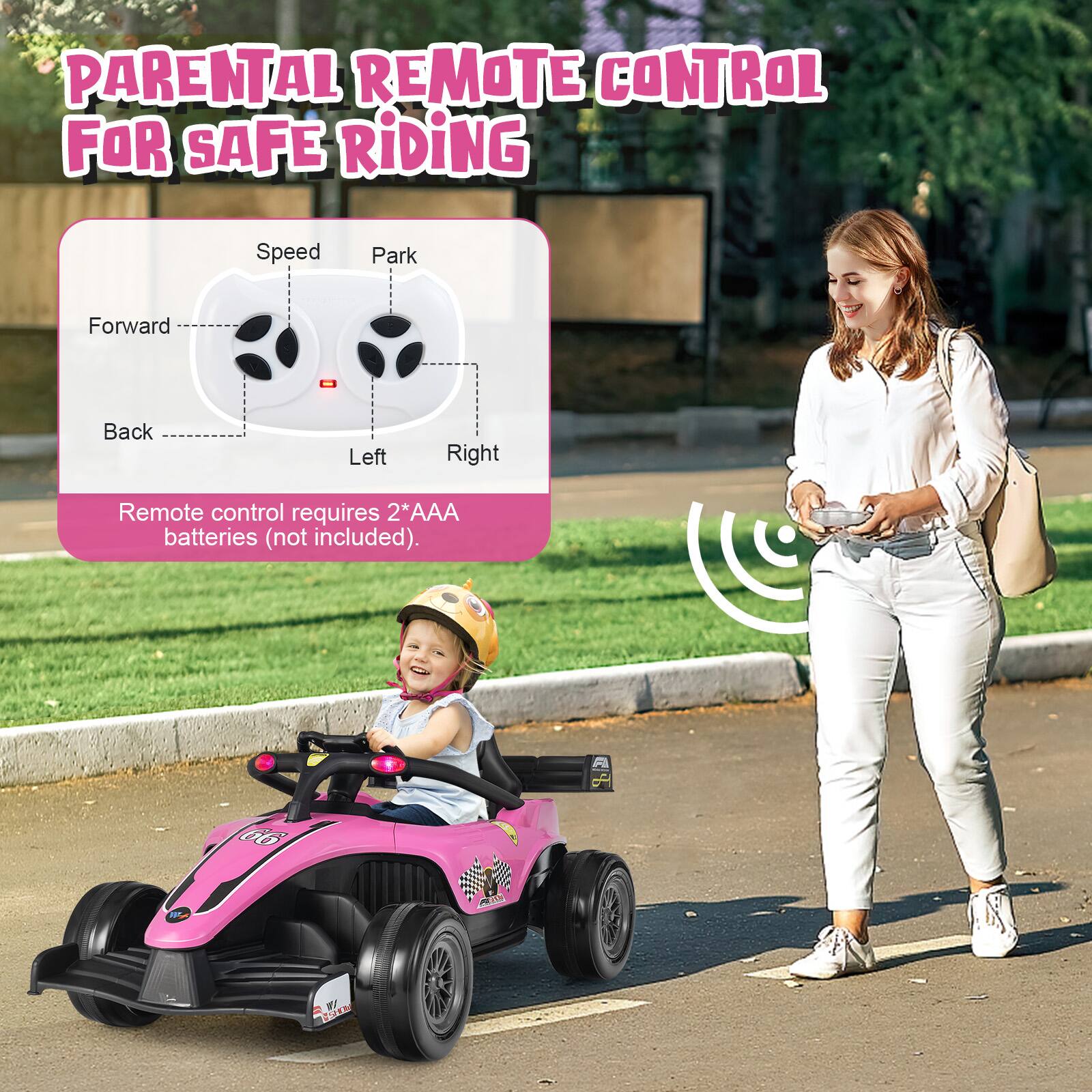 PARENTAL REMOTE CONTROL FOR SAFE RiDiNG

Speed Park Forward Back Left Right

Remote control requires 2*AAA batteries (not included).