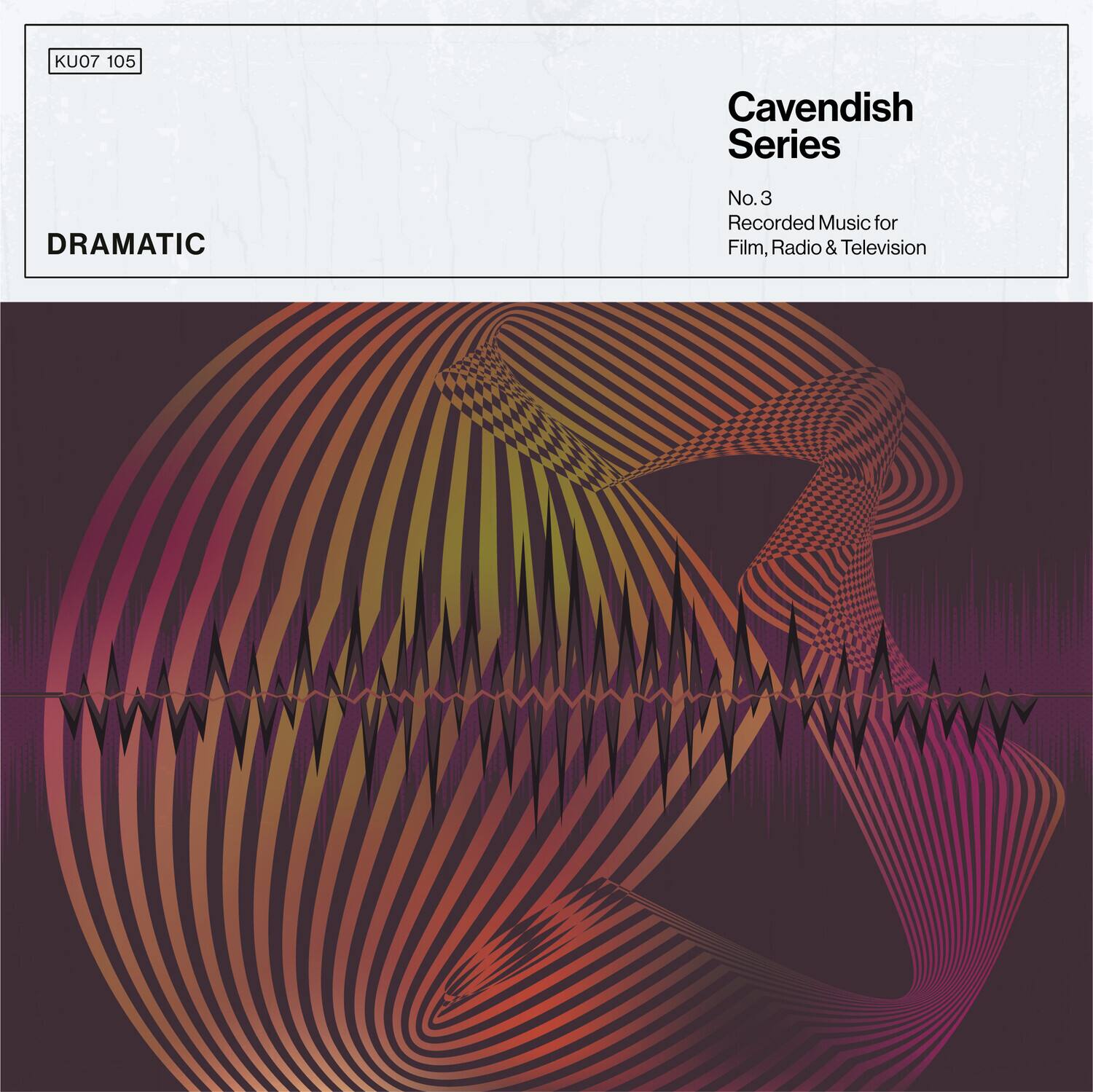 KU07 105

Cavendish Series

No. 3

Recorded Music for Film, Radio & Television

DRAMATIC