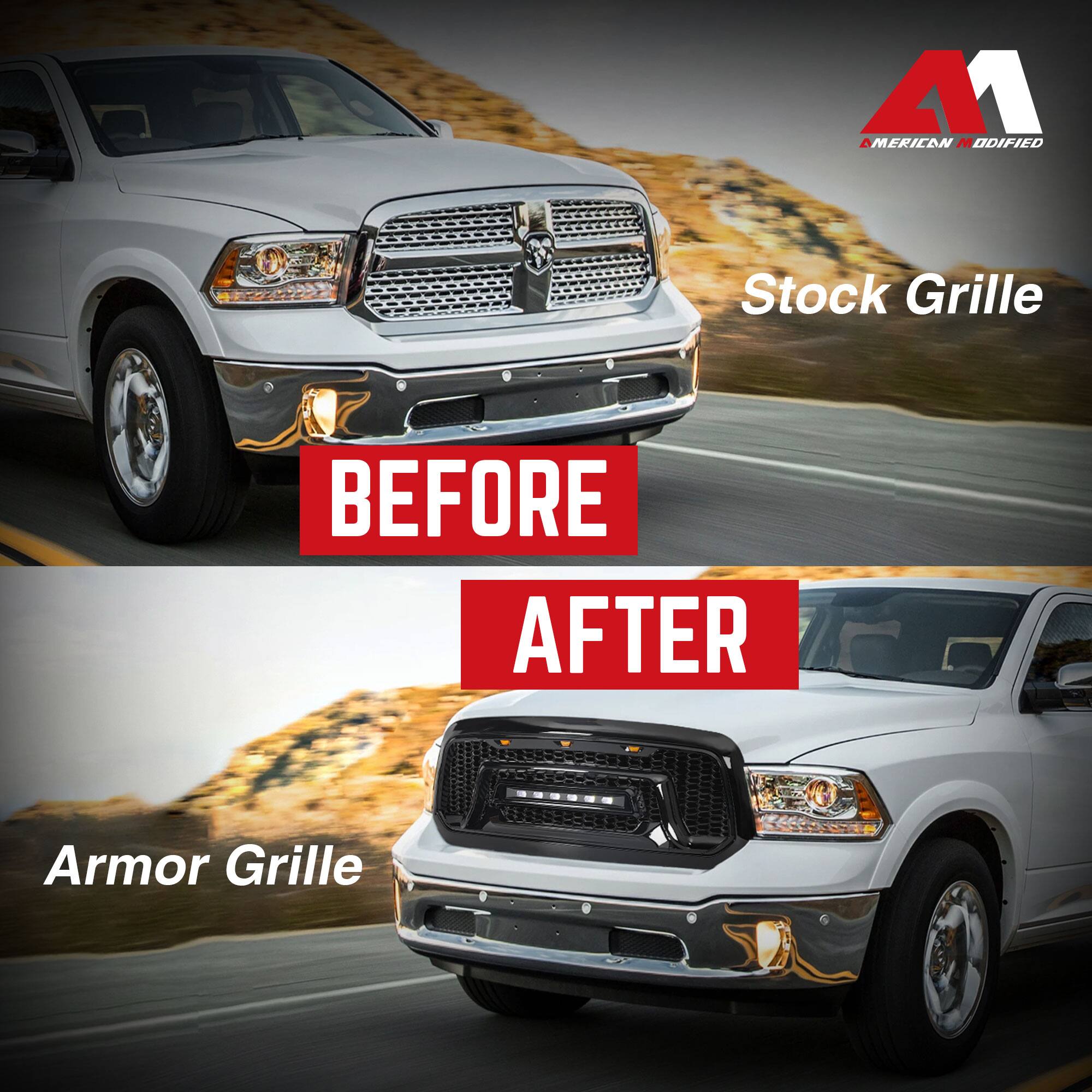 **Before After**

**Stock Grille**

**Armor Grille**

**American Modified**