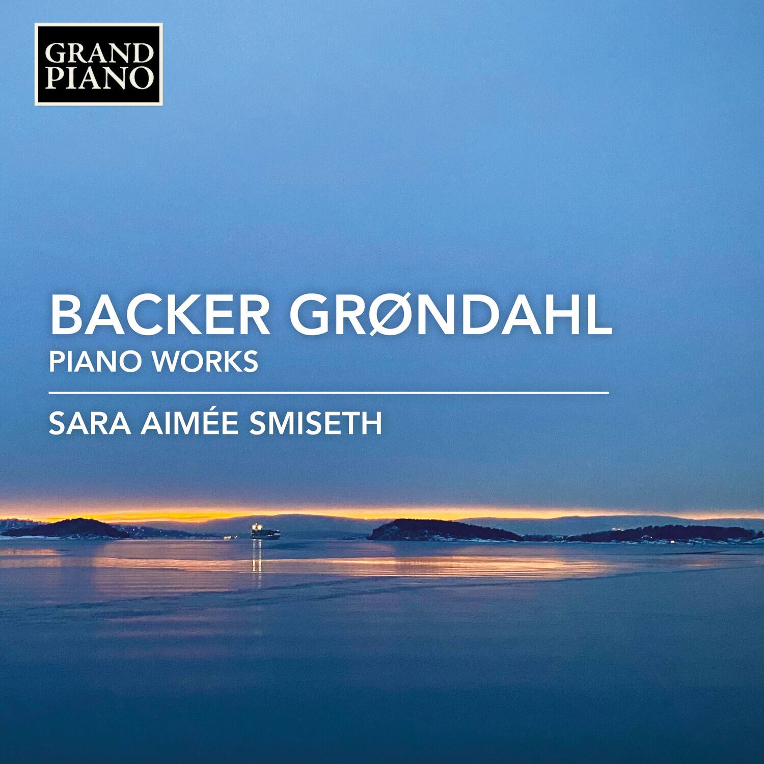 GRAND PIANO

BACKER GRØNDAHL  
PIANO WORKS

SARA AIMEE SMISETH