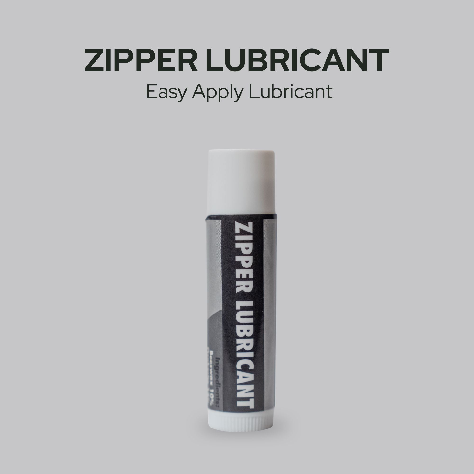 ZIPPER LUBRICANT  
Easy Apply Lubricant  

ZIPPER LUBRICANT  

Ingredients: