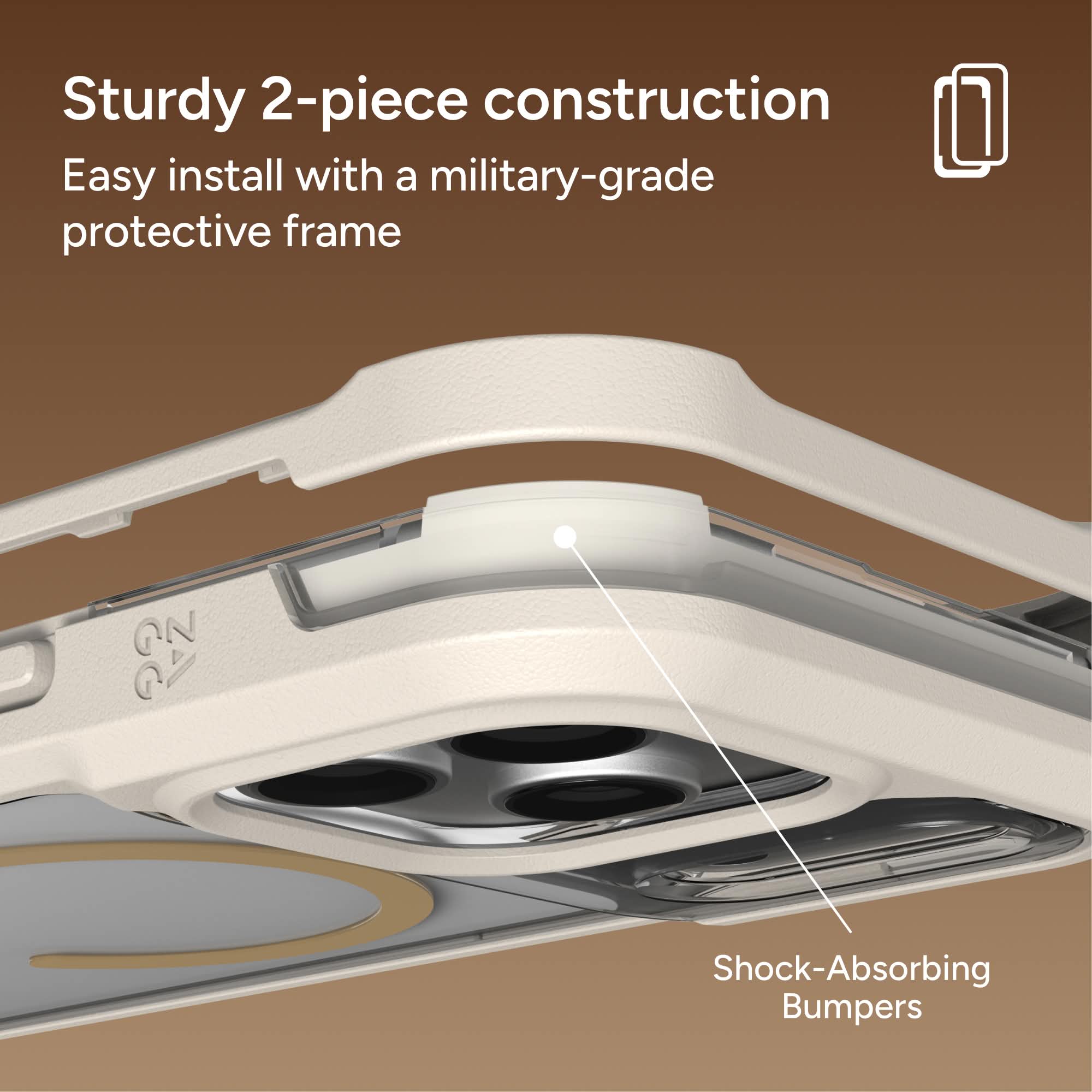 Sturdy 2-piece construction  
Easy install with a military-grade protective frame  
Shock-Absorbing Bumpers