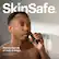 SkinSafe. Reduce the risk of nicks & snags. SkinSafe technology does not assure cut protection.
