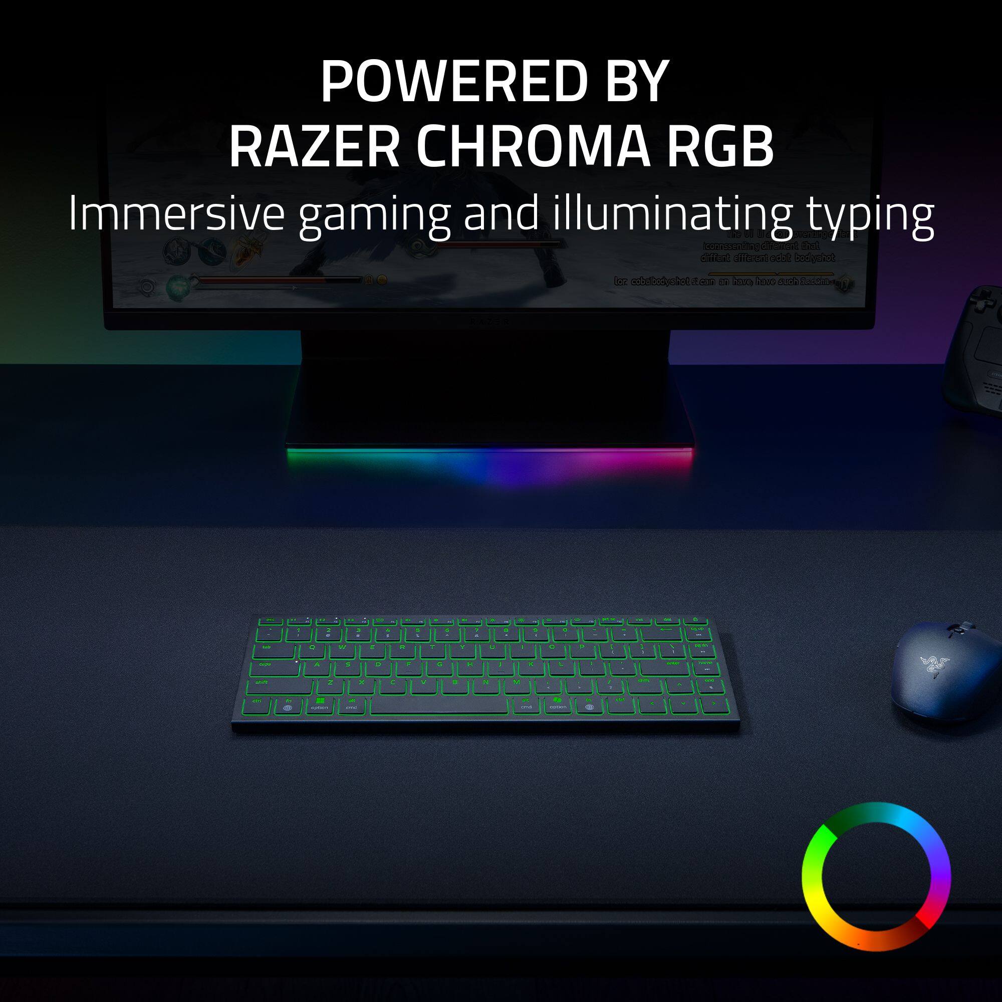 Powered by Razer Chroma RGB: Immersive gaming and illuminating typing.