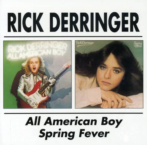 Rick Derringer - All American Boy / Spring Fever  - COMPACT DISCS