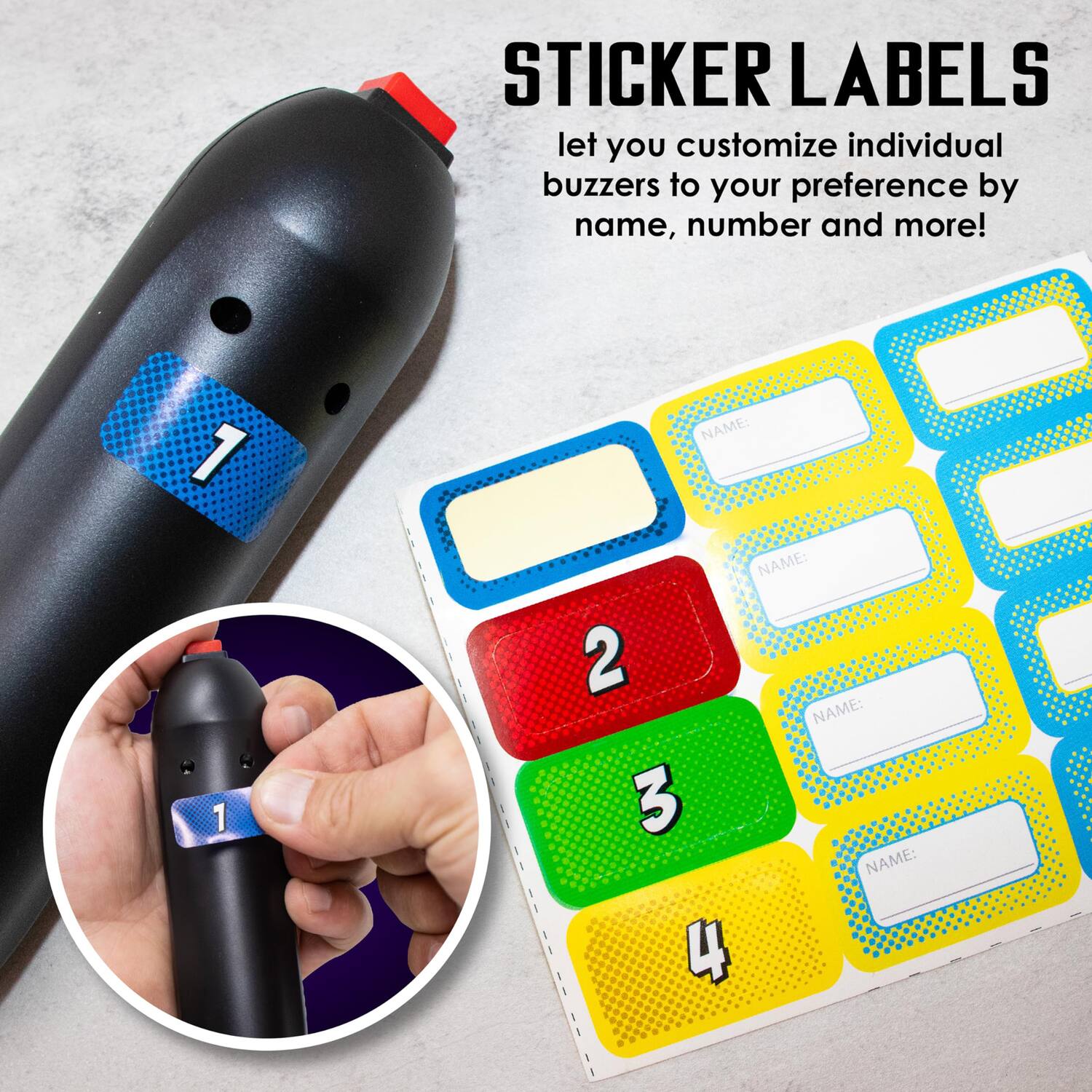 STICKER LABELS let you customize individual buzzers to your preference by name, number and more!  
1 NAME:  
2 NAME:  
3 NAME:  
4 NAME: