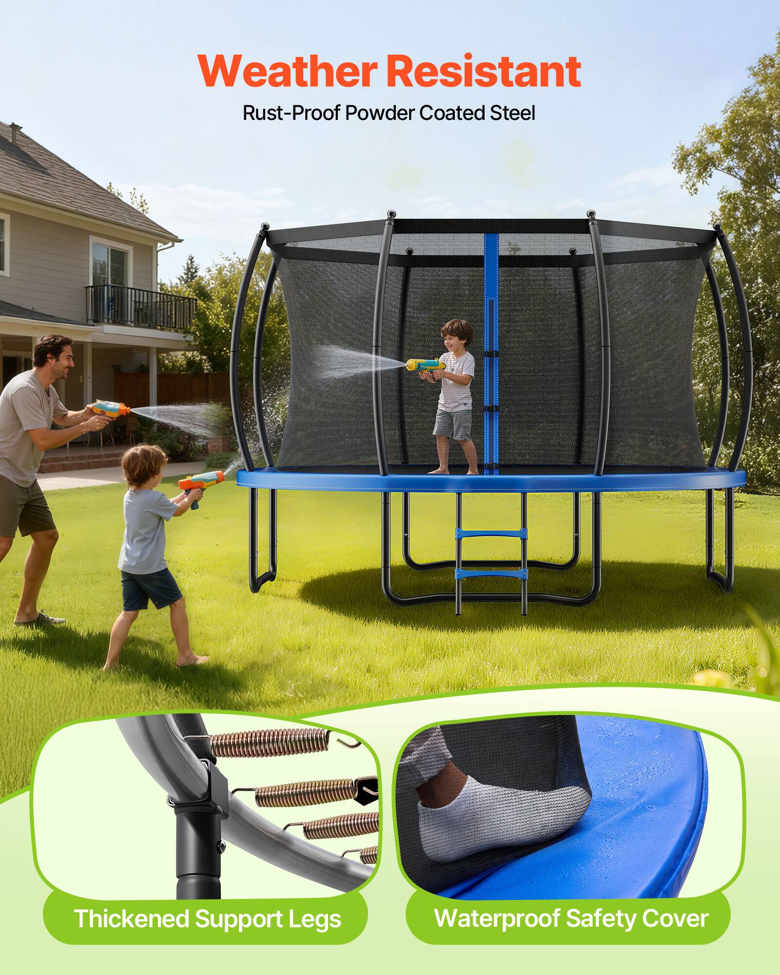 Weather Resistant  
Rust-Proof Powder Coated Steel  

Thickened Support Legs  
Waterproof Safety Cover