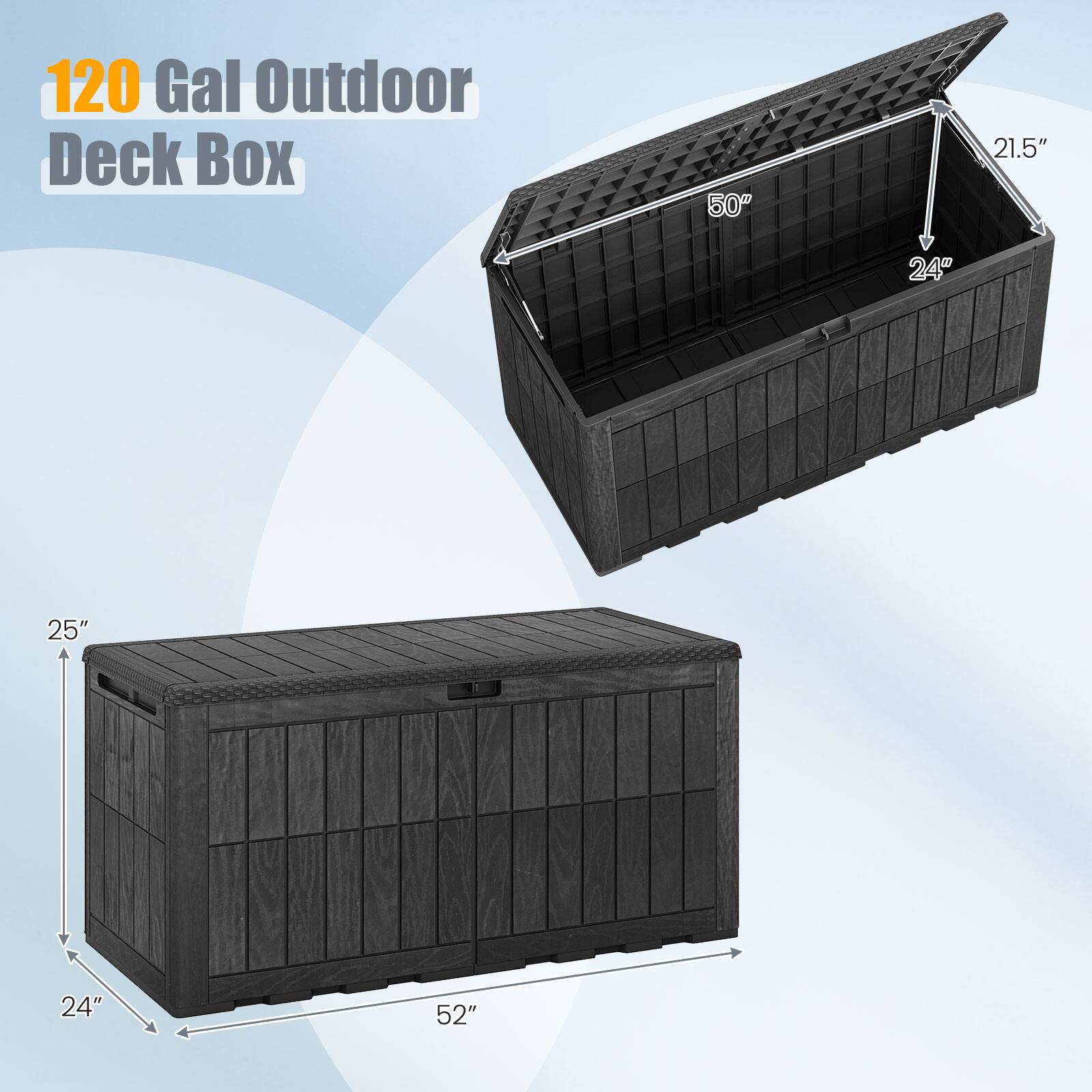 120 Gal Outdoor Deck Box  
50" x 21.5" x 24" x 25" x 24" x 52"