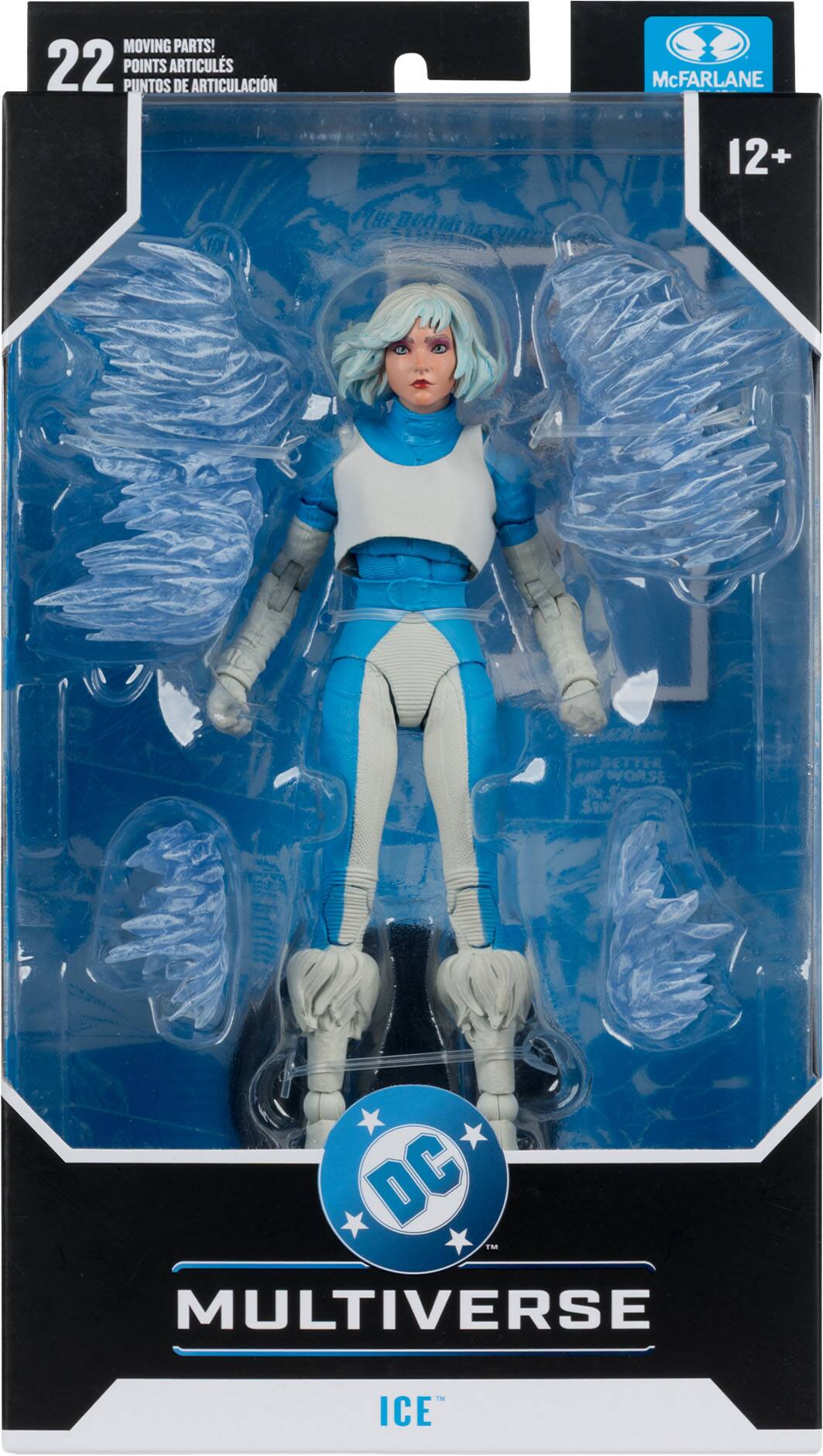 MOVING PARTS!  
22 POINTS OF ARTICULATION  
PUNTOS DE ARTICULACIÓN  
McFARLANE  
12+  
DC MULTIVERSE  
ICE
