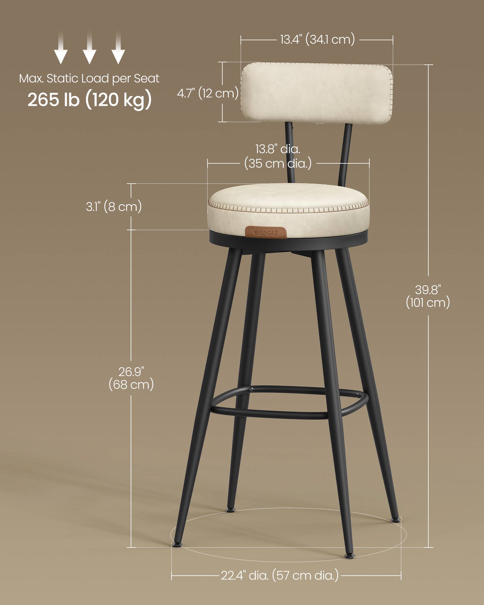 13.4" (34.1 cm)  
Max. Static Load per Seat 265 lb (120 kg)  
4.7" (12 cm)  
13.8" dia. (35 cm dia.)  
3.1" (8 cm)  
39.8" (101 cm)  
26.9" (68 cm)  
22.4" dia. (57 cm dia.)
