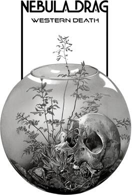 Nebula Drag - Western Death - VINYL LP