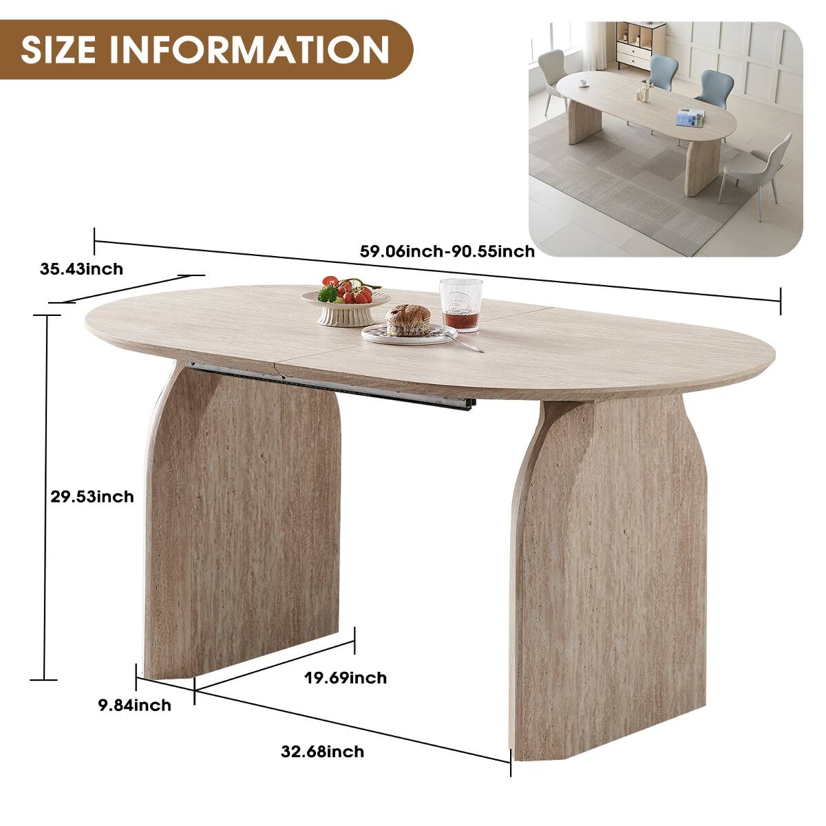 SIZE INFORMATION
35.43inch
59.06inch-90.55inch
29.53inch
19.69inch
9.84inch
32.68inch