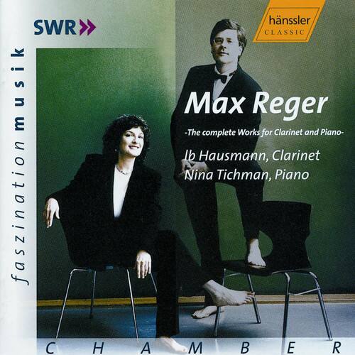 SWR musik faszination  
Hänsler CLASSIC  
Max Reger - The complete Works for Clarinet and Piano  
lb Hausmann, Clarinet  
Nina Tichman, Piano