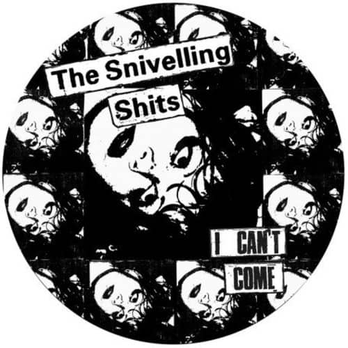 Snivelling Shits - I Can't Come  - COMPACT DISCS